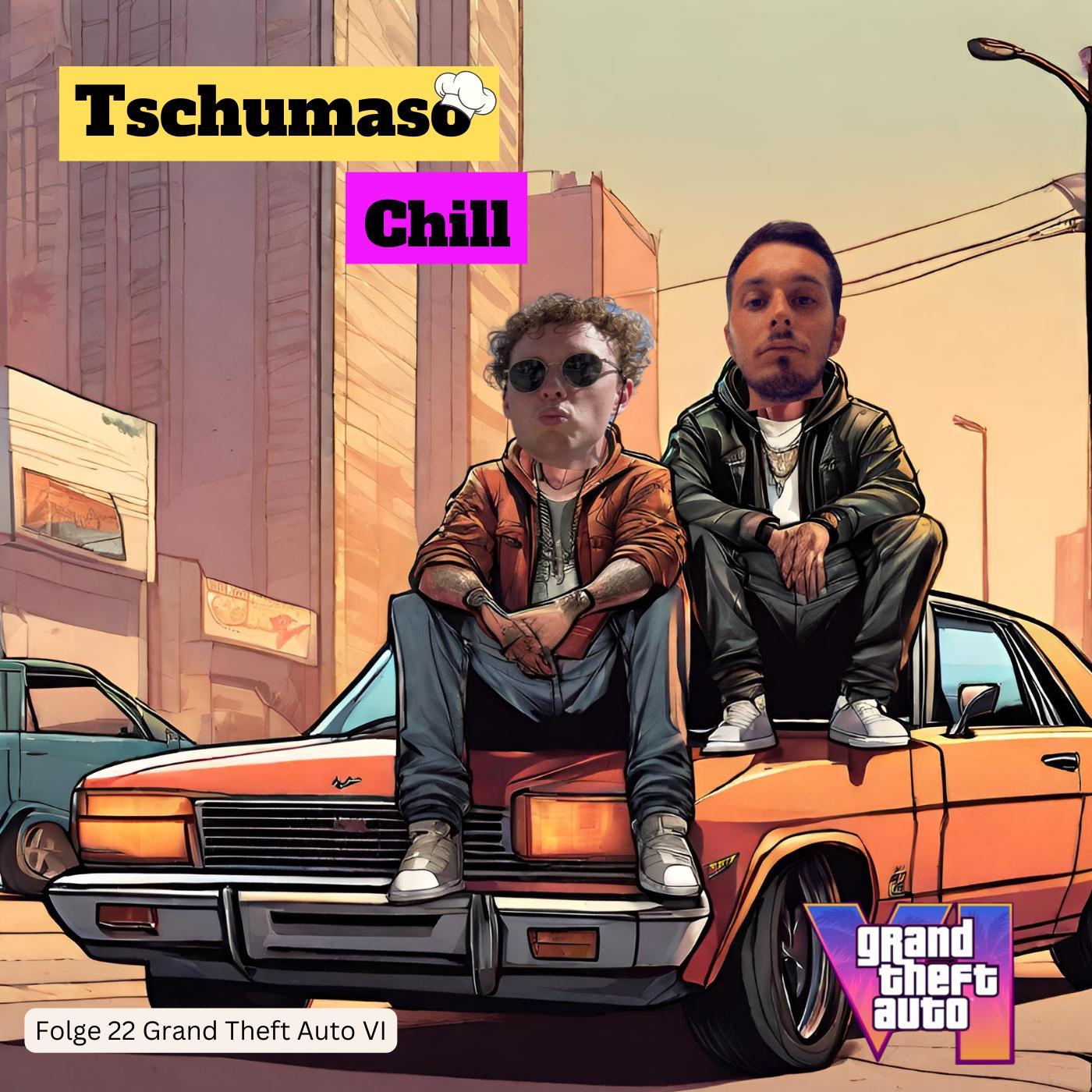Tschumaso Chill