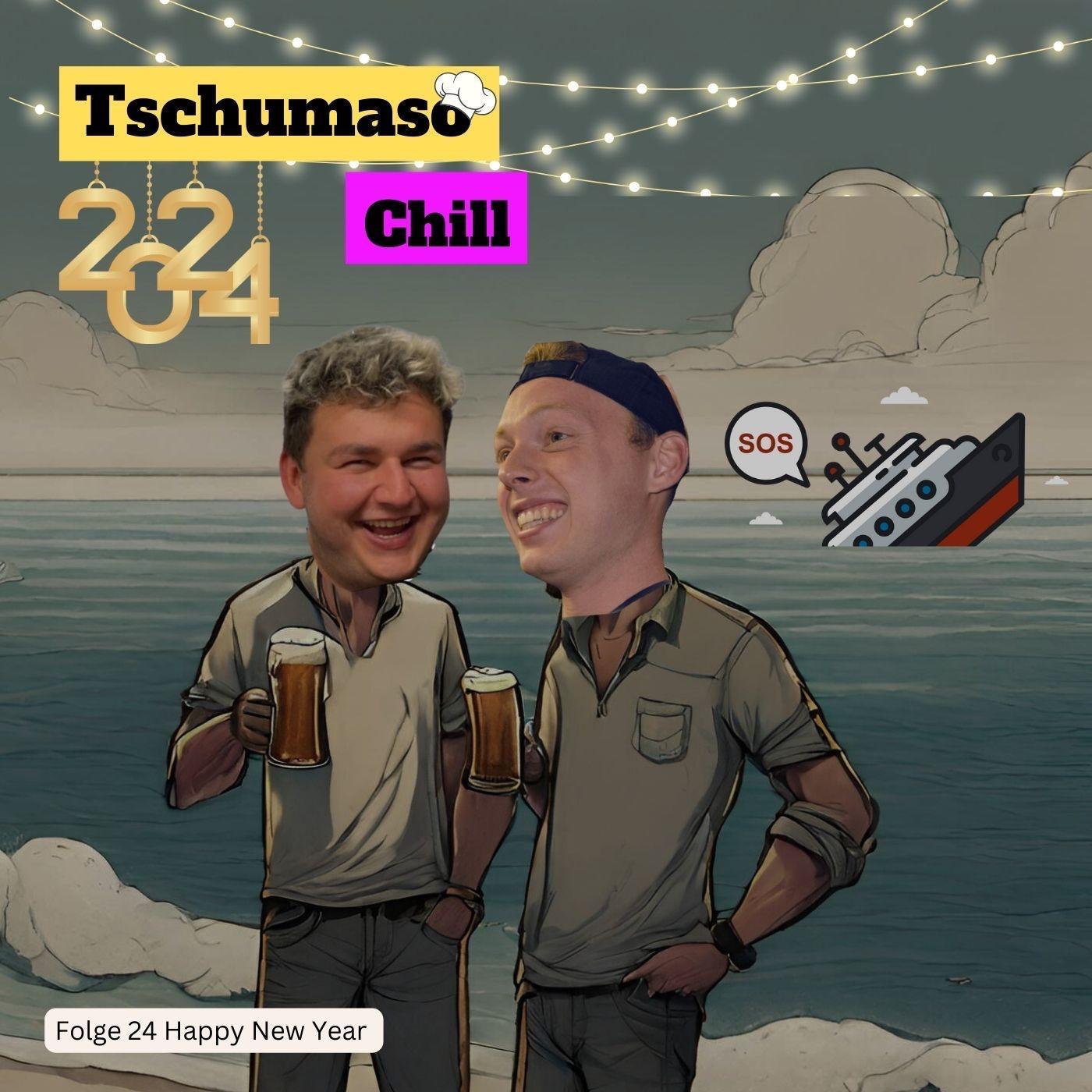 Tschumaso Chill