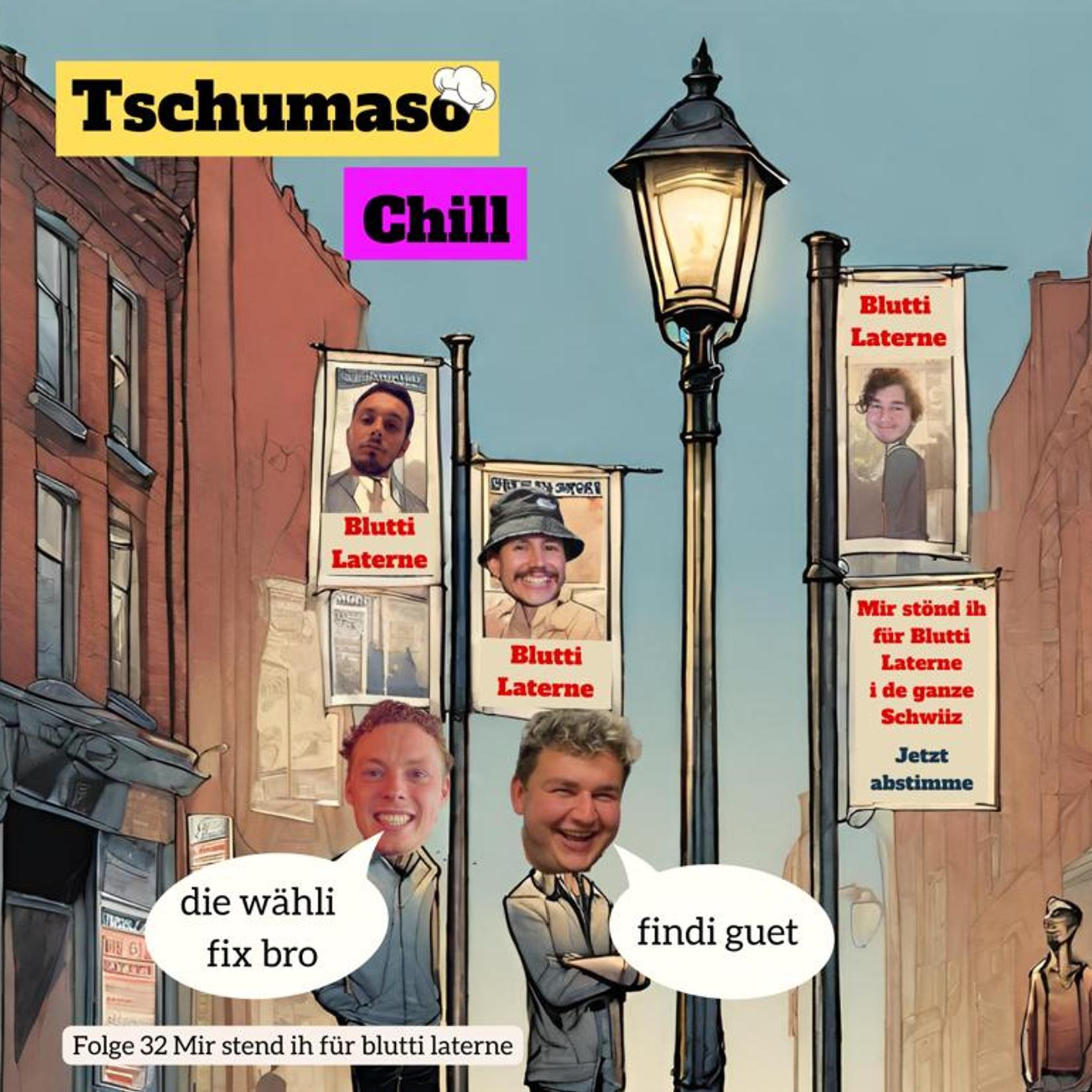 Tschumaso Chill