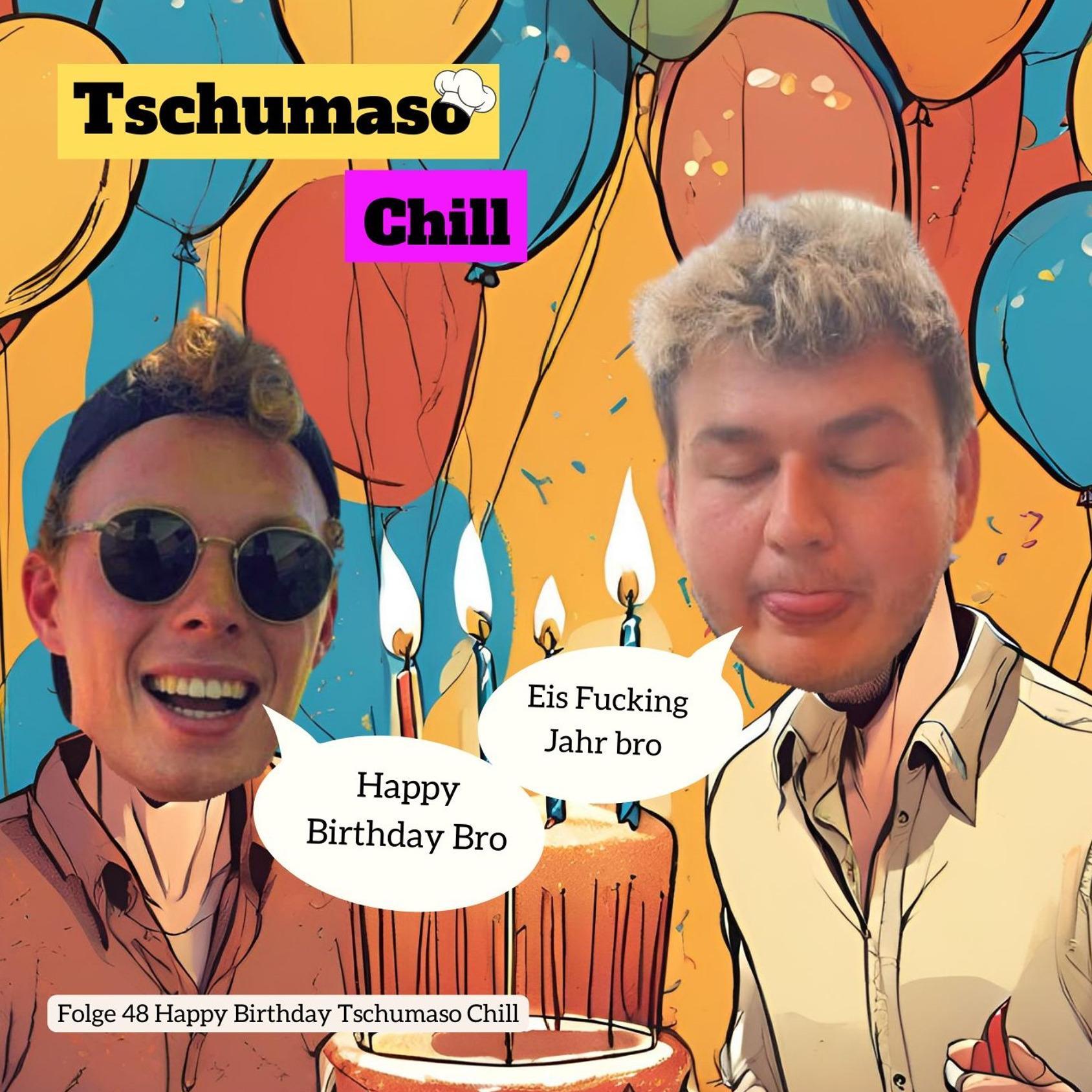 Tschumaso Chill