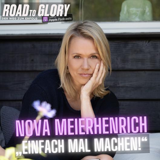 83. Nova Meierhenrich: „Einfach mal machen!“