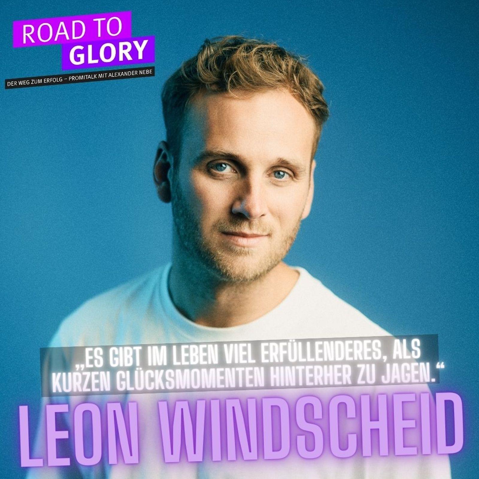 133. Leon Windscheid: „Es gibt im Leben Erfüllenderes, als kurzen Glücksgefühlen hinterher zu jagen!“
