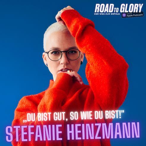 59. Stefanie Heinzmann: „Du bist gut, so wie du bist!“