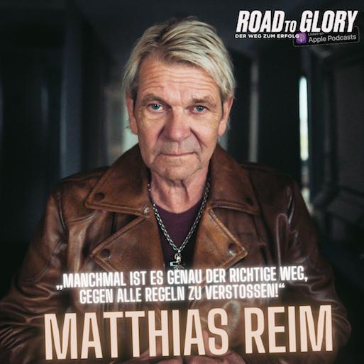 40. Matthias Reim: „Machmal ist es genau der richtige Weg, gegen alle Regeln zu verstoßen!“