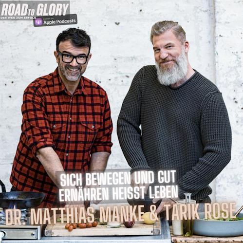 28. Matthias Manke und Tarik Rose: Sich bewegen und gut ernähren heißt Leben.