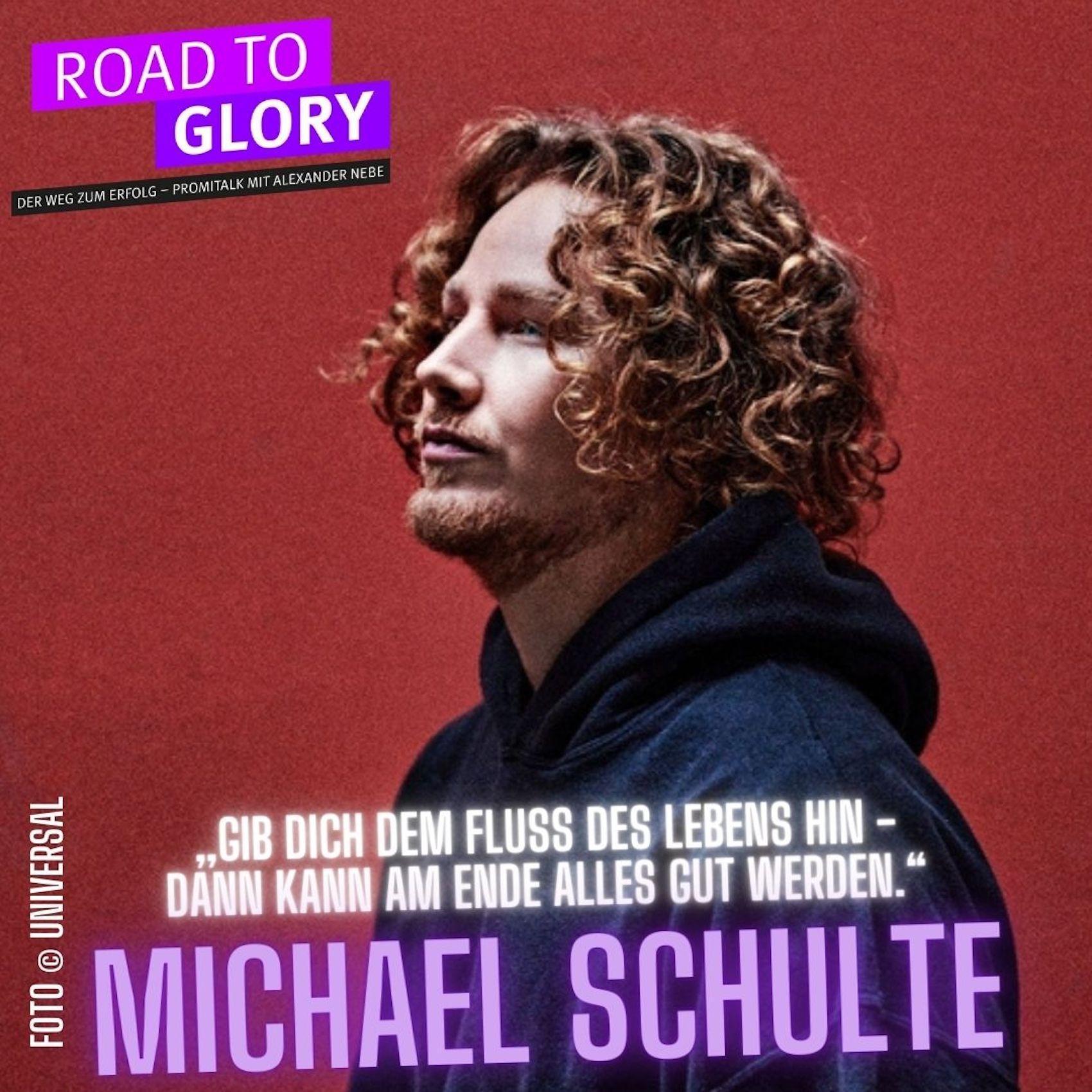 117. Michael Schulte: „Gib dich dem Fluss des Lebens hin - dann kann am Ende alles gut werden.“