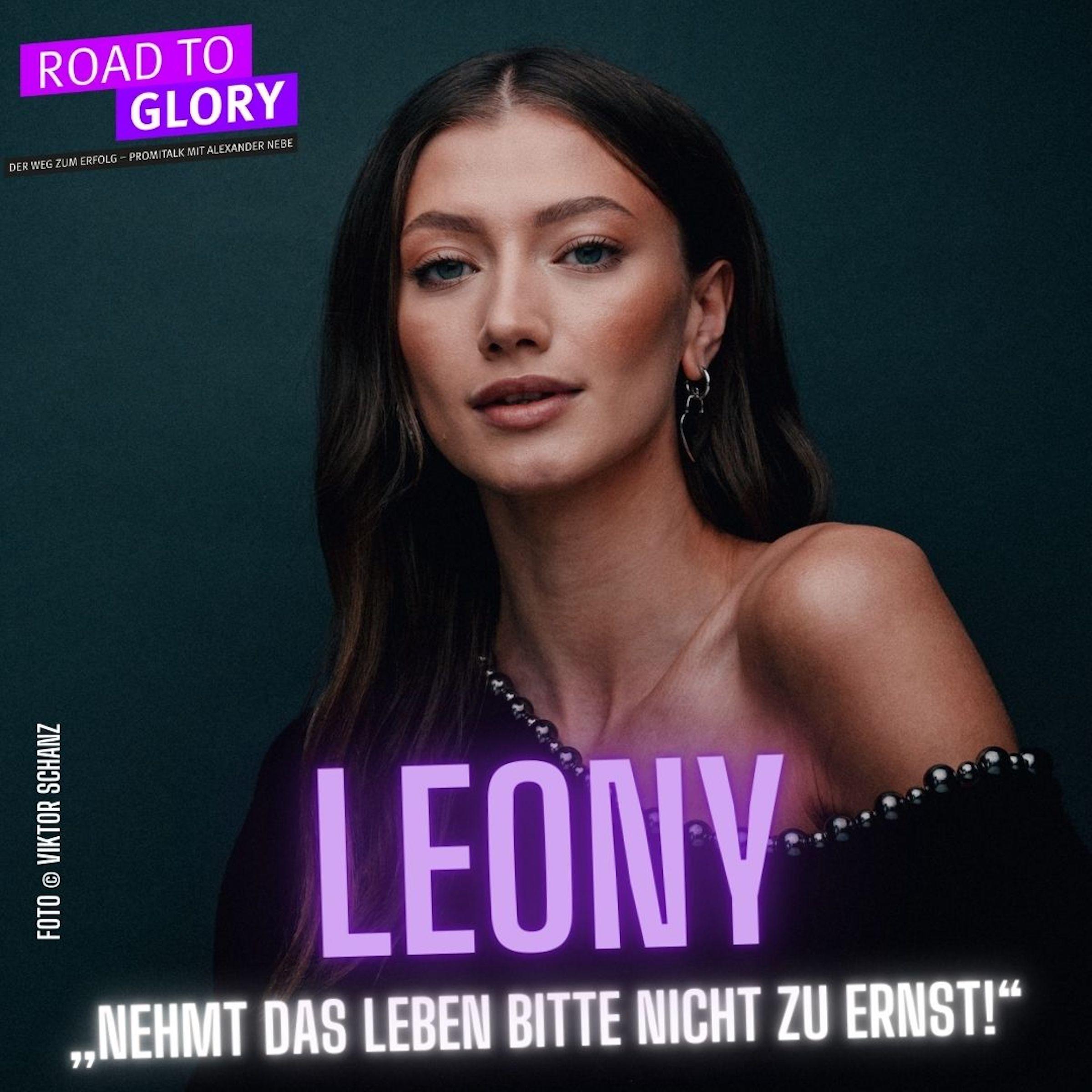155. Leony: „Nehmt das Leben bitte nicht zu ernst!“