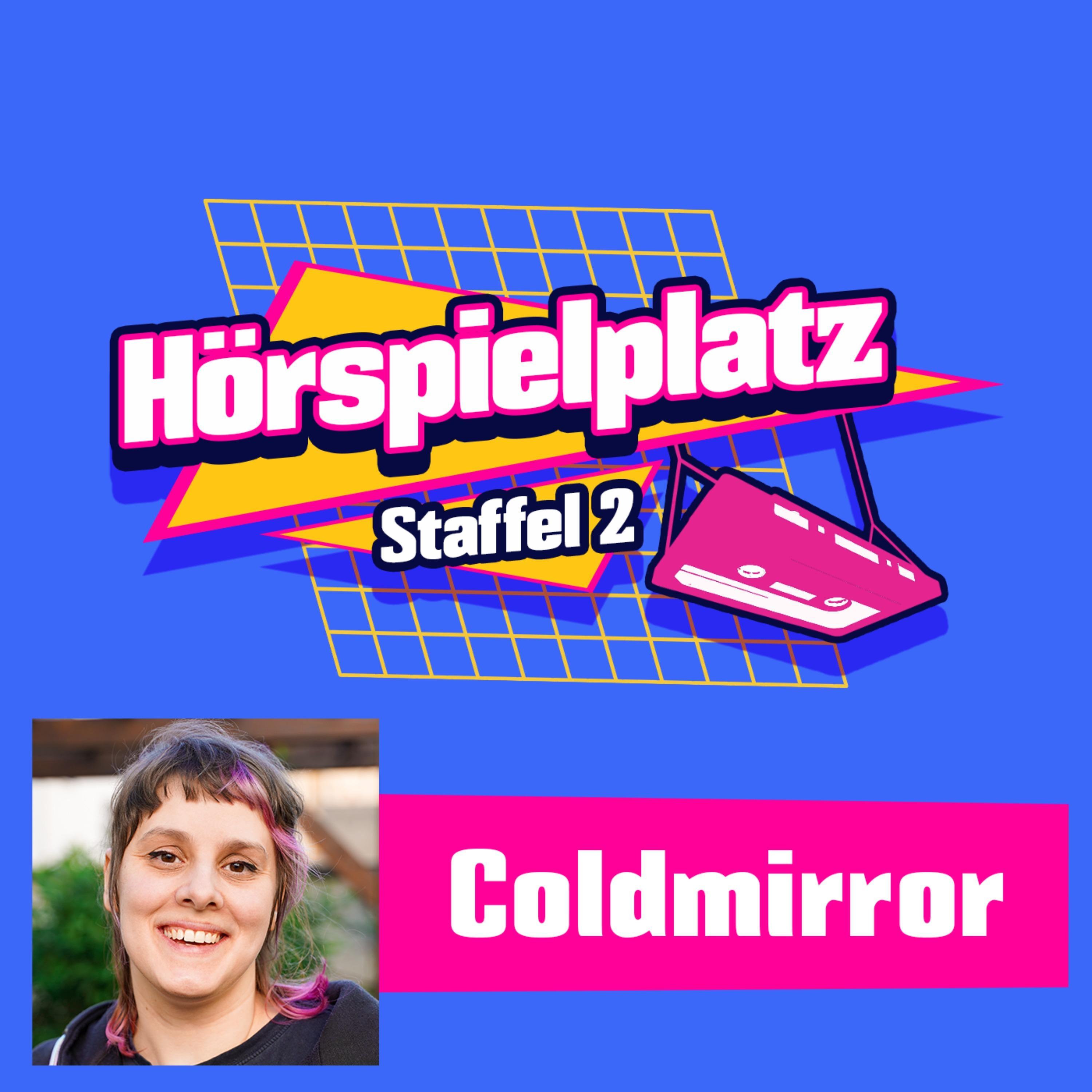 Folge 1: Coldmirror über Humor in Hörspielen und ihre allerersten Synchros  – Hörspielplatz – Podcast – Podtail