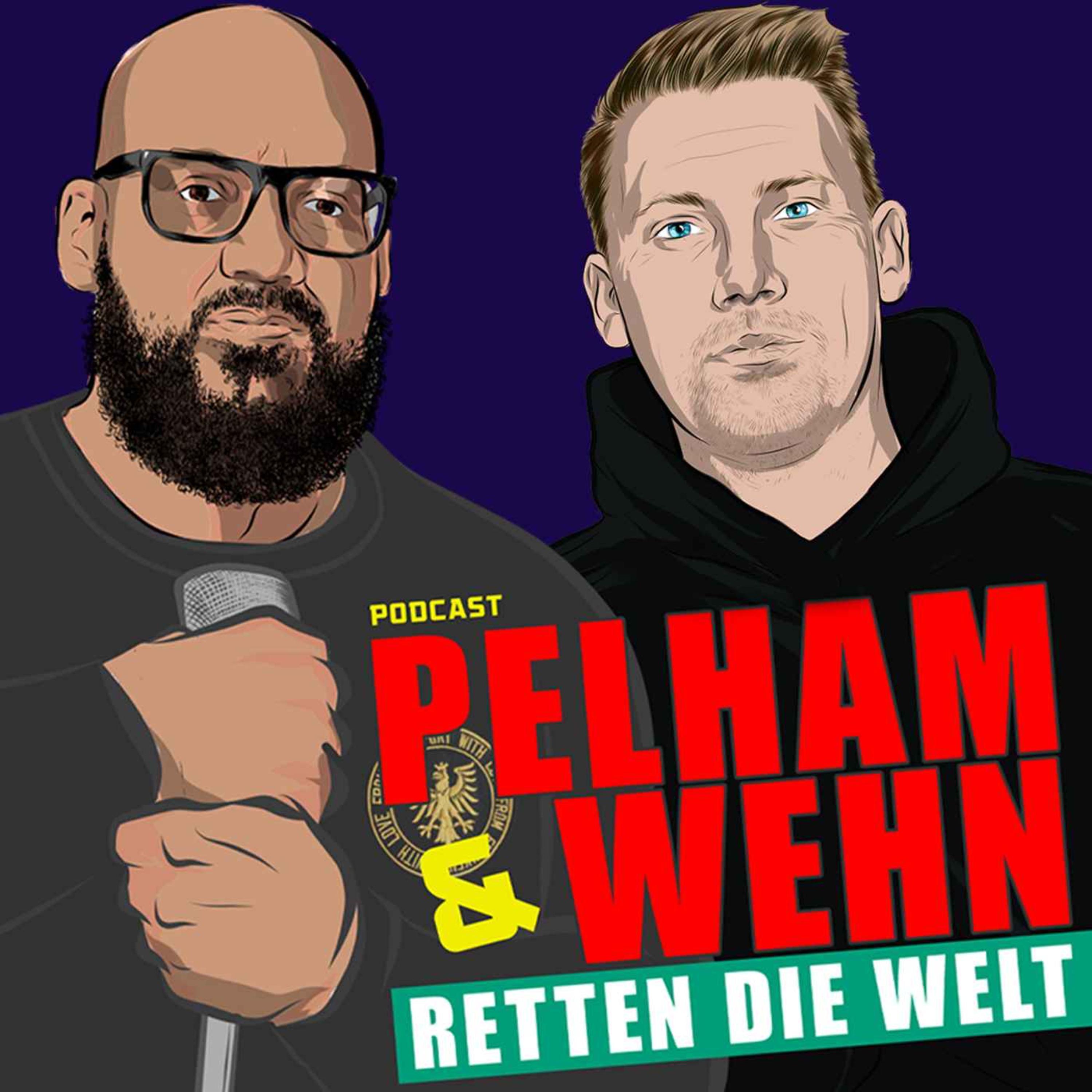 Pelham & Wehn retten die Welt