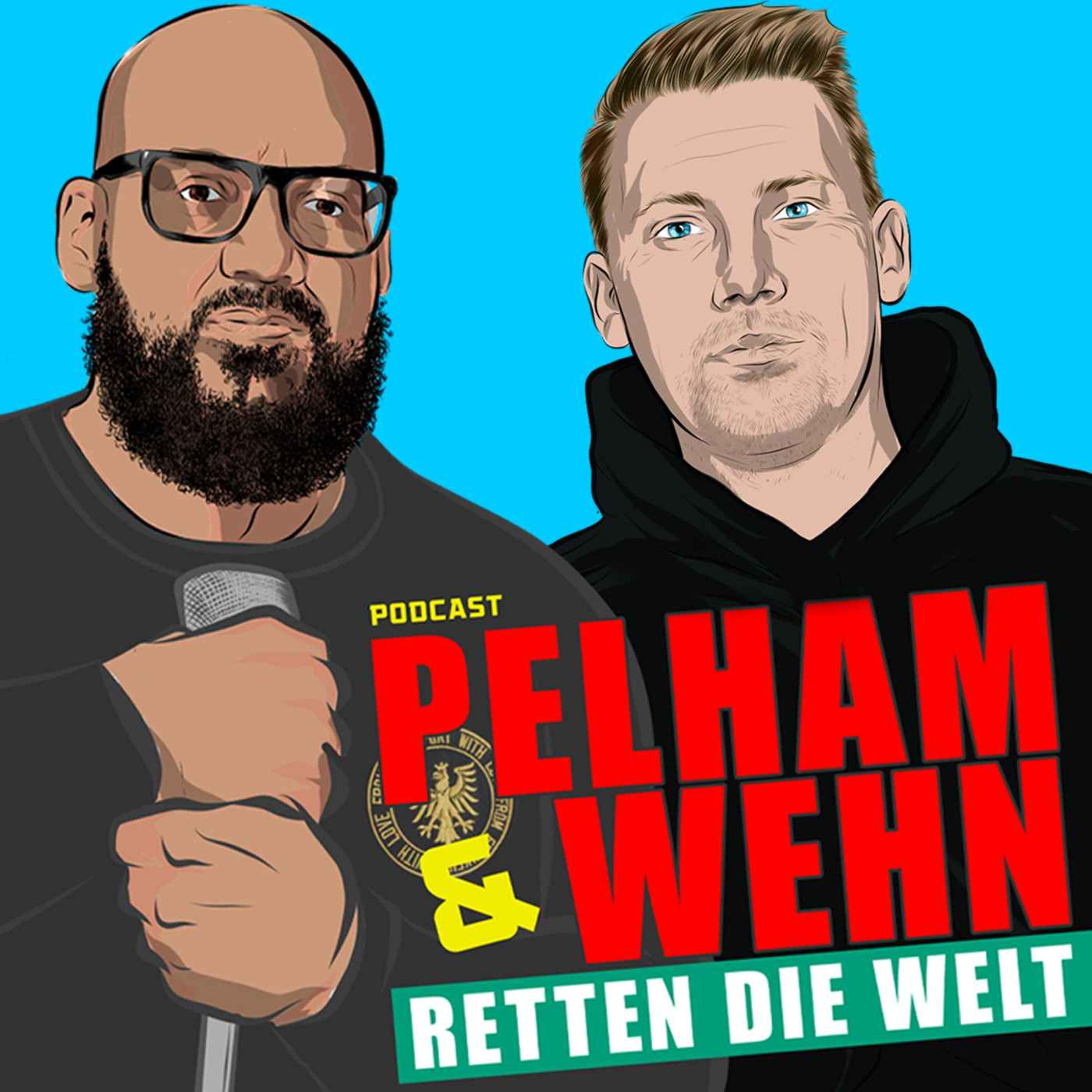 Pelham & Wehn retten die Welt