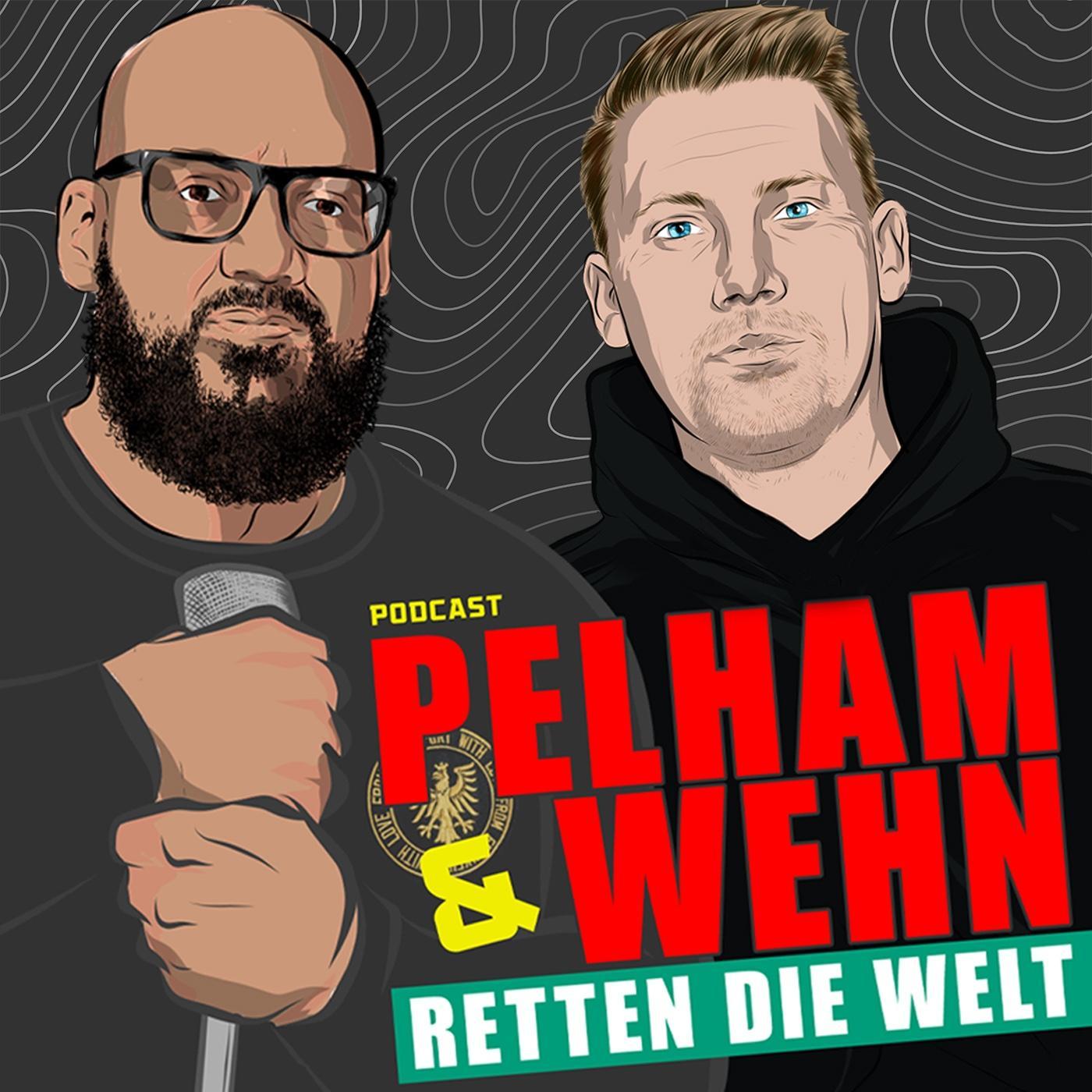 Fünfundfünfzig für die Füße - #55 Pelham & Wehn retten die Welt