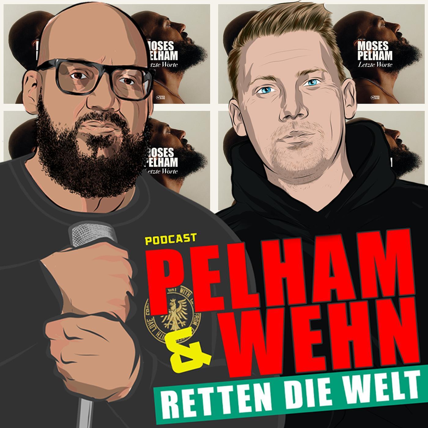 Ganz sicher? - #62 Pelham & Wehn retten die Welt Ganz sicher? - #62 Pelham & Wehn retten die Welt