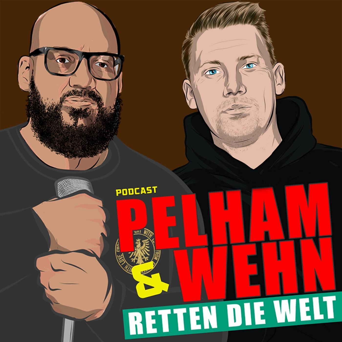 Darf ich Ihnen das Sie anbieten? - #63 Pelham & Wehn retten die Welt episode artwork