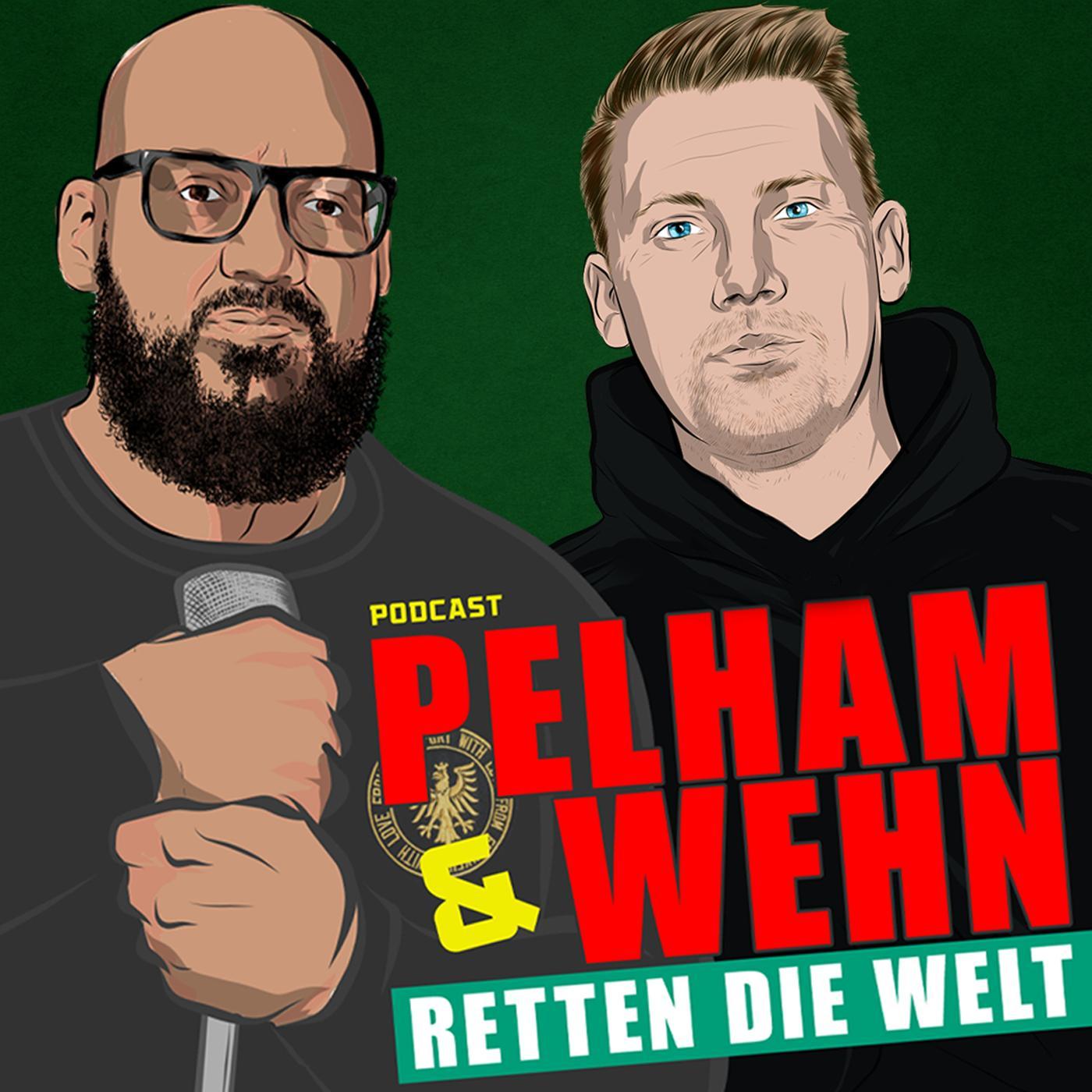 Dahin, wo's wehtut - #81 Pelham & Wehn retten die Welt episode artwork