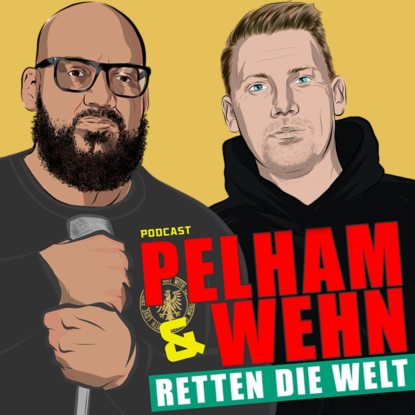 Fuck you, you fuckin’ fuck! - #82 Pelham & Wehn retten die Welt episode artwork