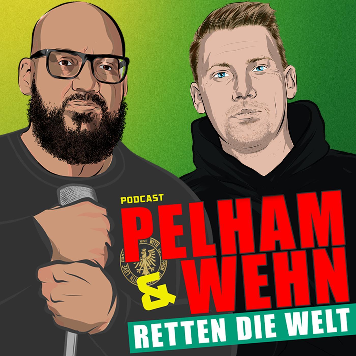 Das Leben wehniger gestalten - #83 Pelham & Wehn retten die Welt