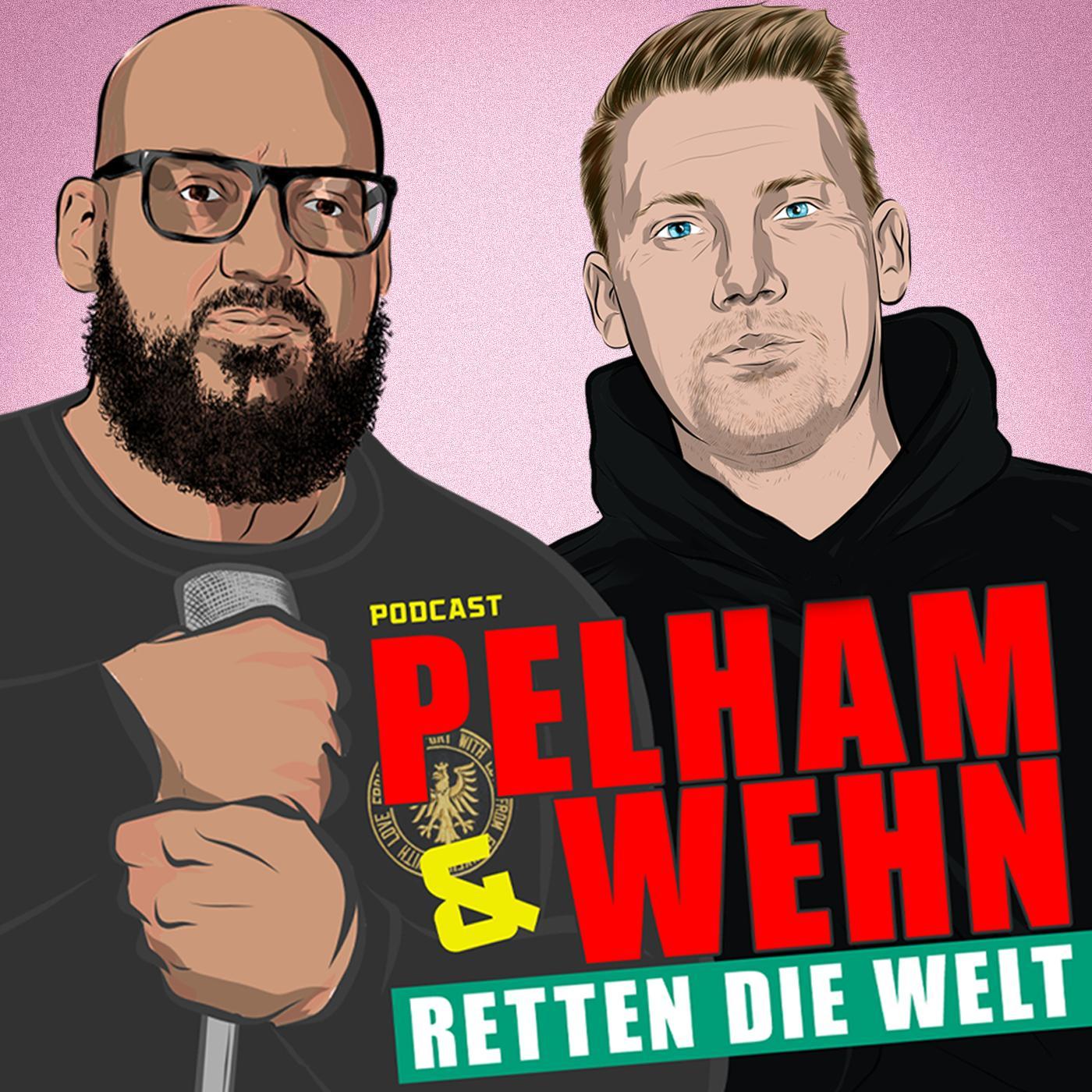 Gut fürs Herz - #86 Pelham & Wehn retten die Welt