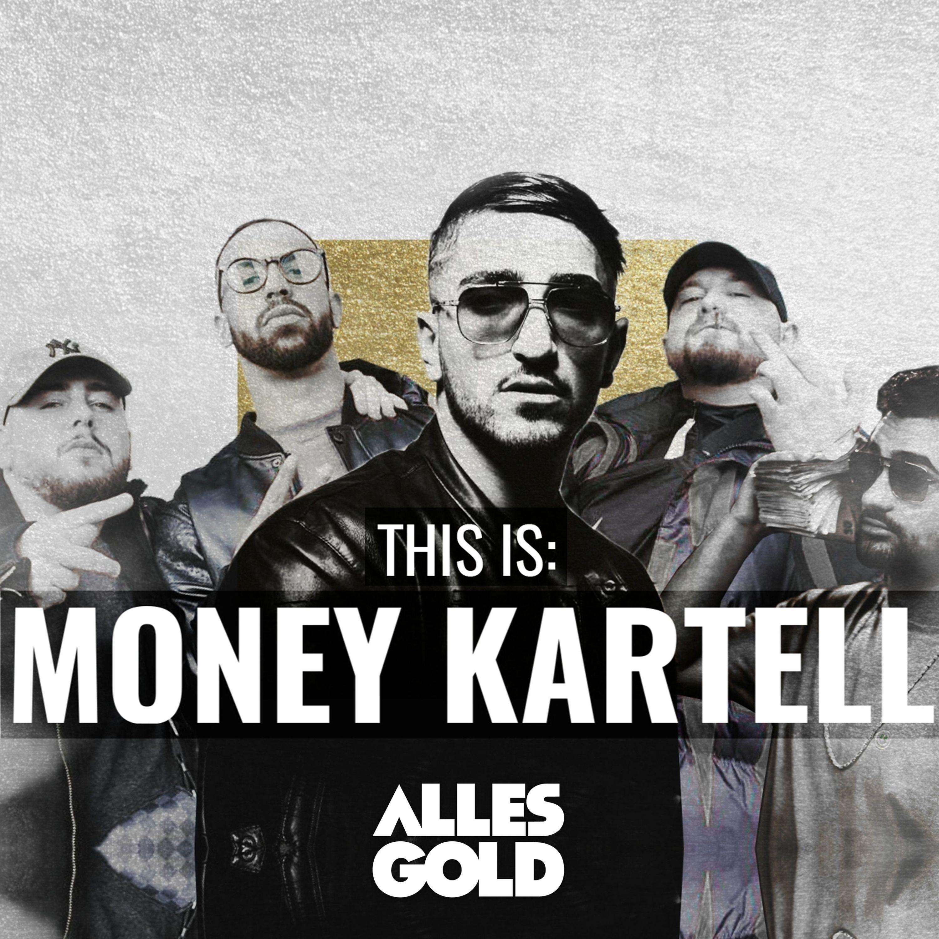 This Is: Money Kartell mit Capo + Tommy + Ciro + Sion + Dedo