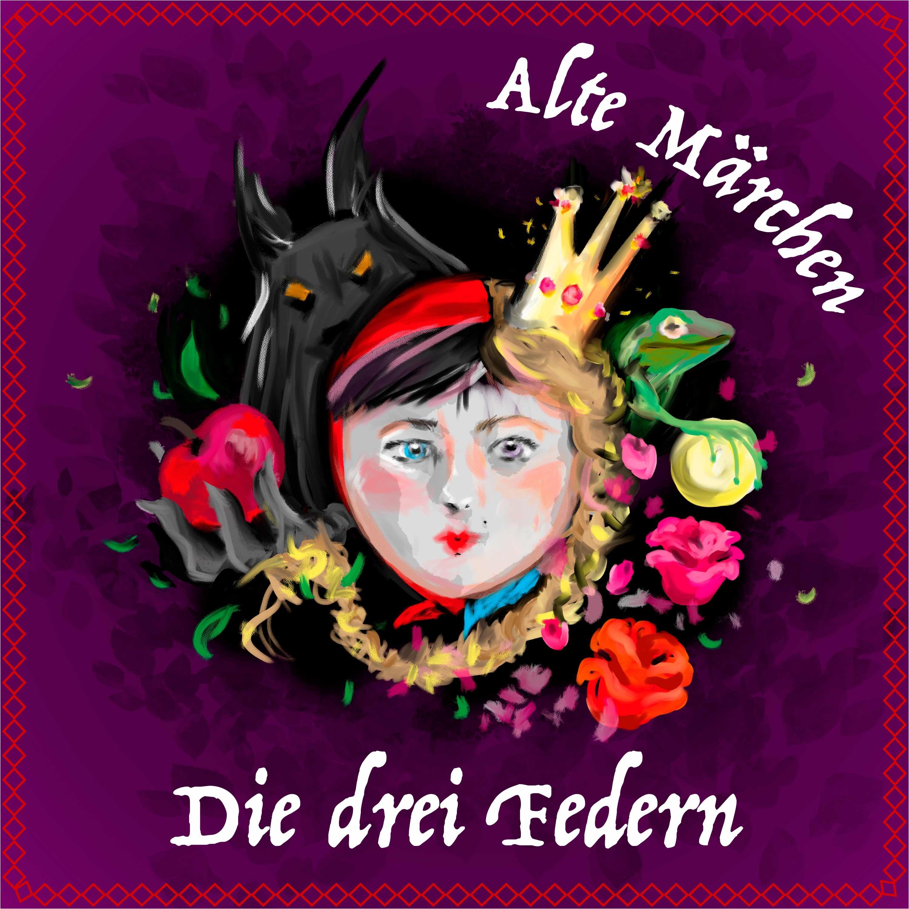 #65 Alte Märchen - Die drei Federn