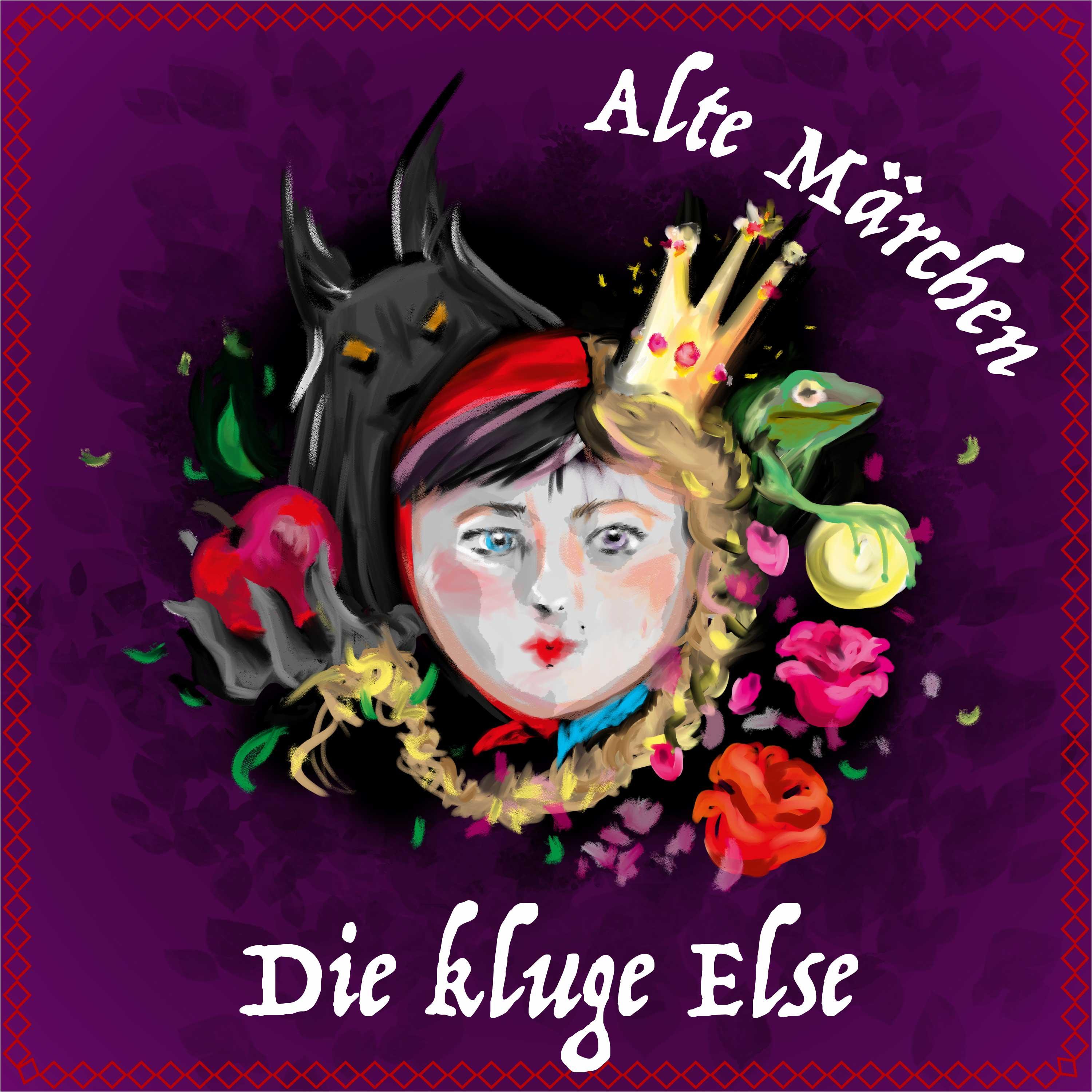 #52 Alte Märchen - Die kluge Else