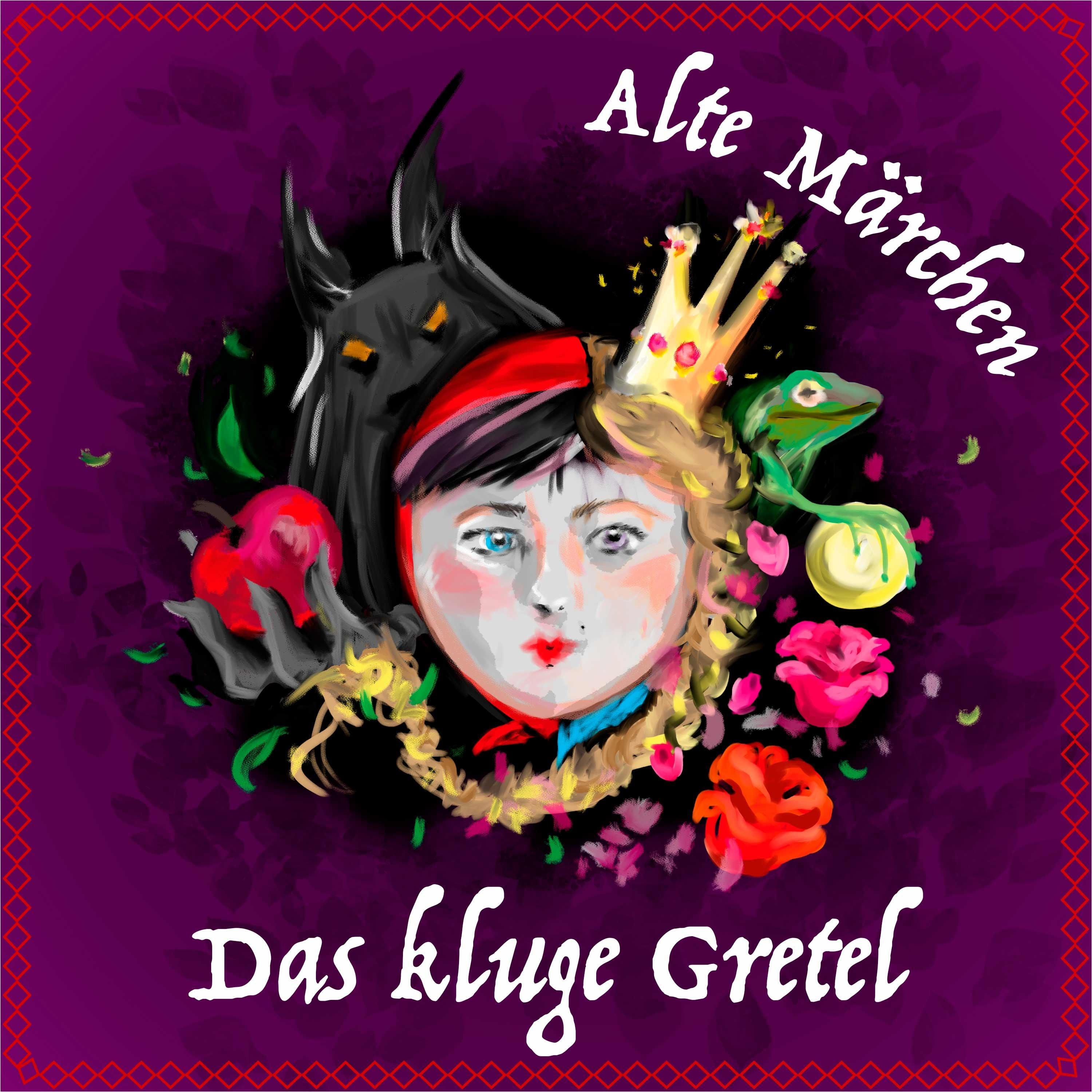 #77 Alte Märchen - Das kluge Gretel