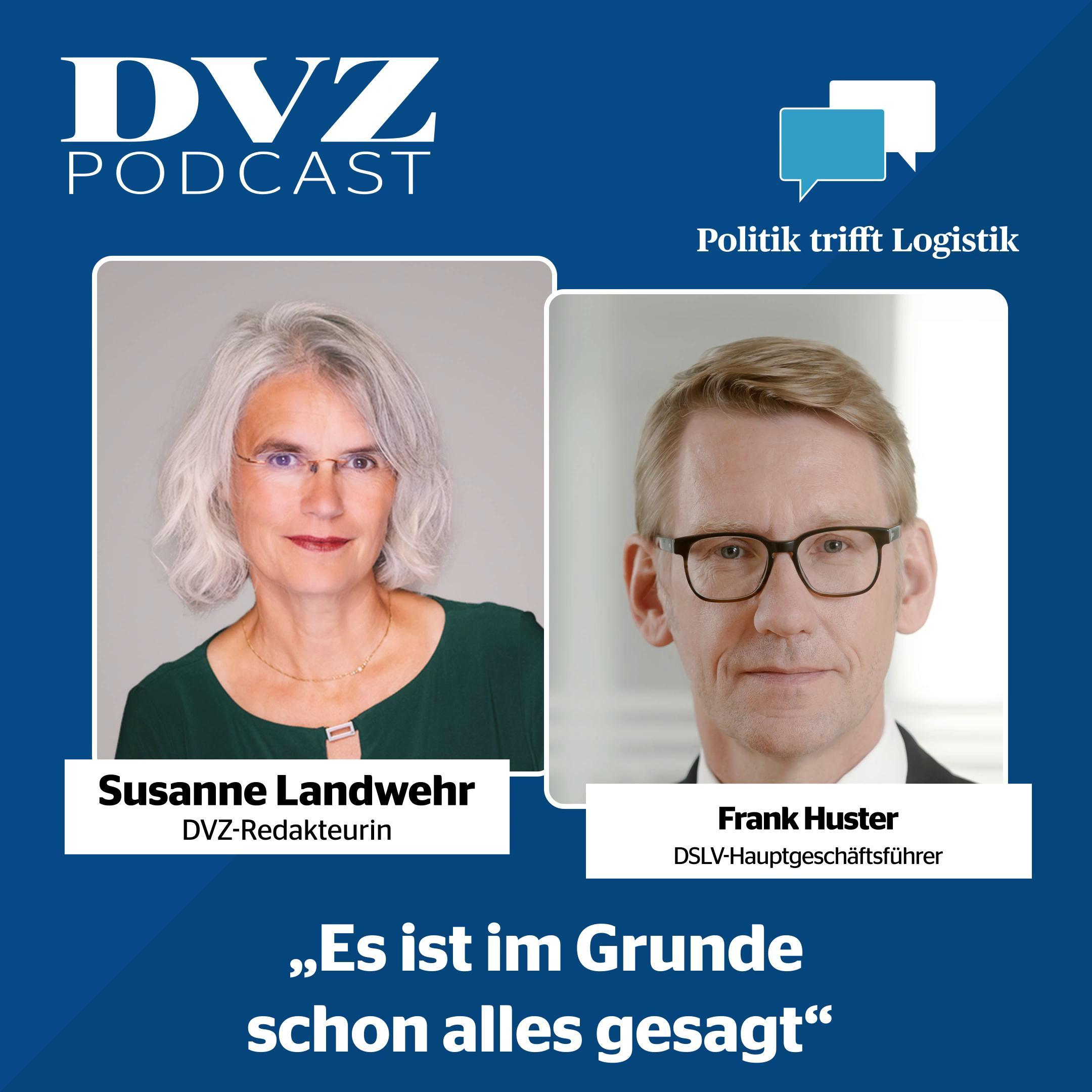 Politik trifft Logistik - Frank Huster: "Es ist im Grunde schon alles gesagt" episode artwork