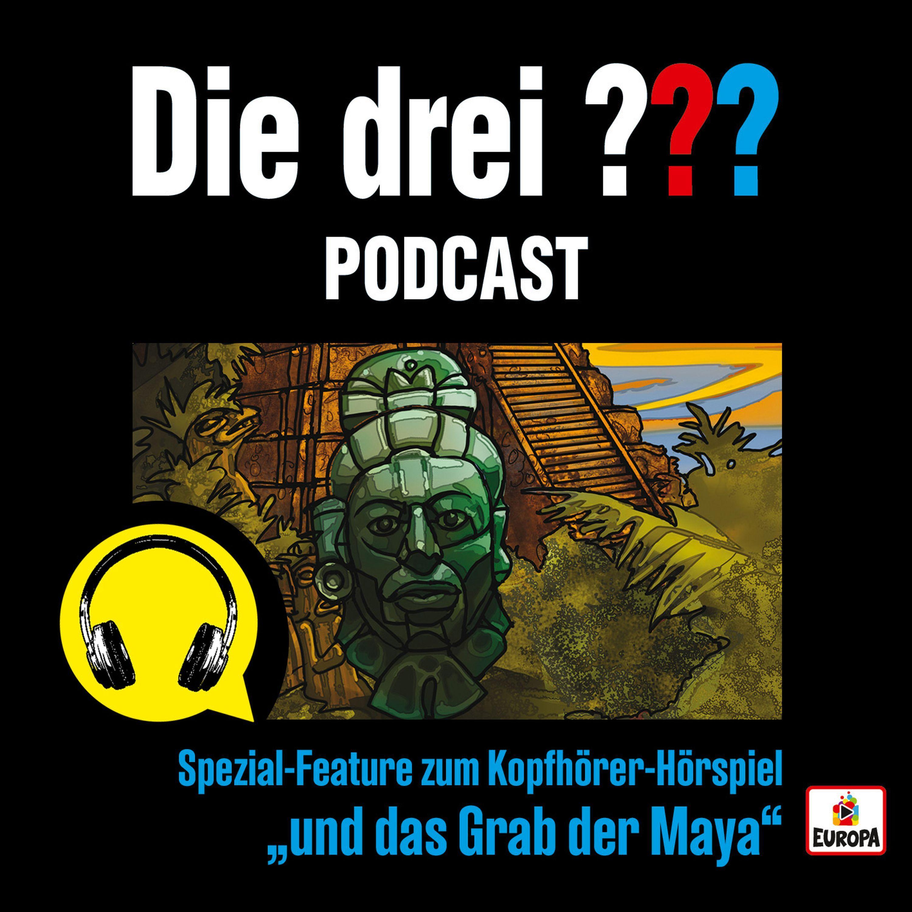 Spezial-Feature zum Kopfhörer-Hörspiel ‚und das Grab der Maya‘