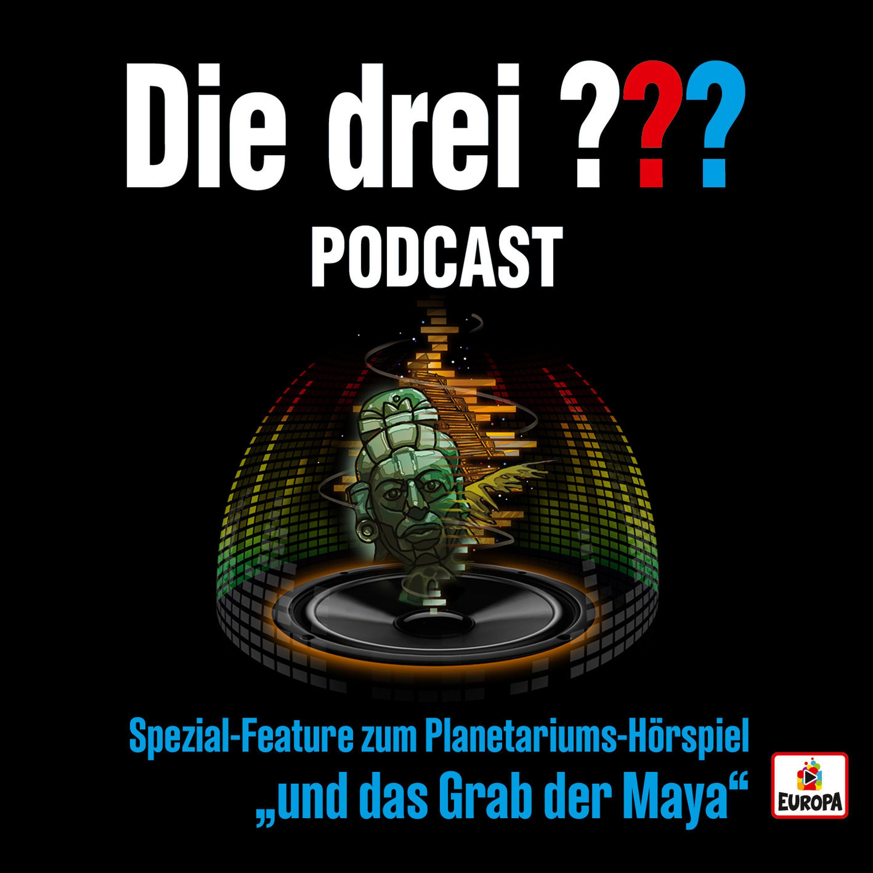 Spezial-Feature zum Planetariums-Hörspiel ‚und das Grab der Maya‘