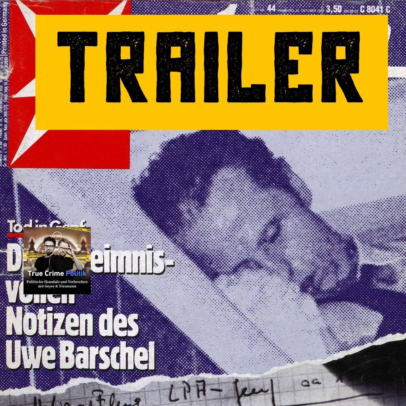 Trailer True Crime Politik: Der Fall Uwe Barschel episode artwork