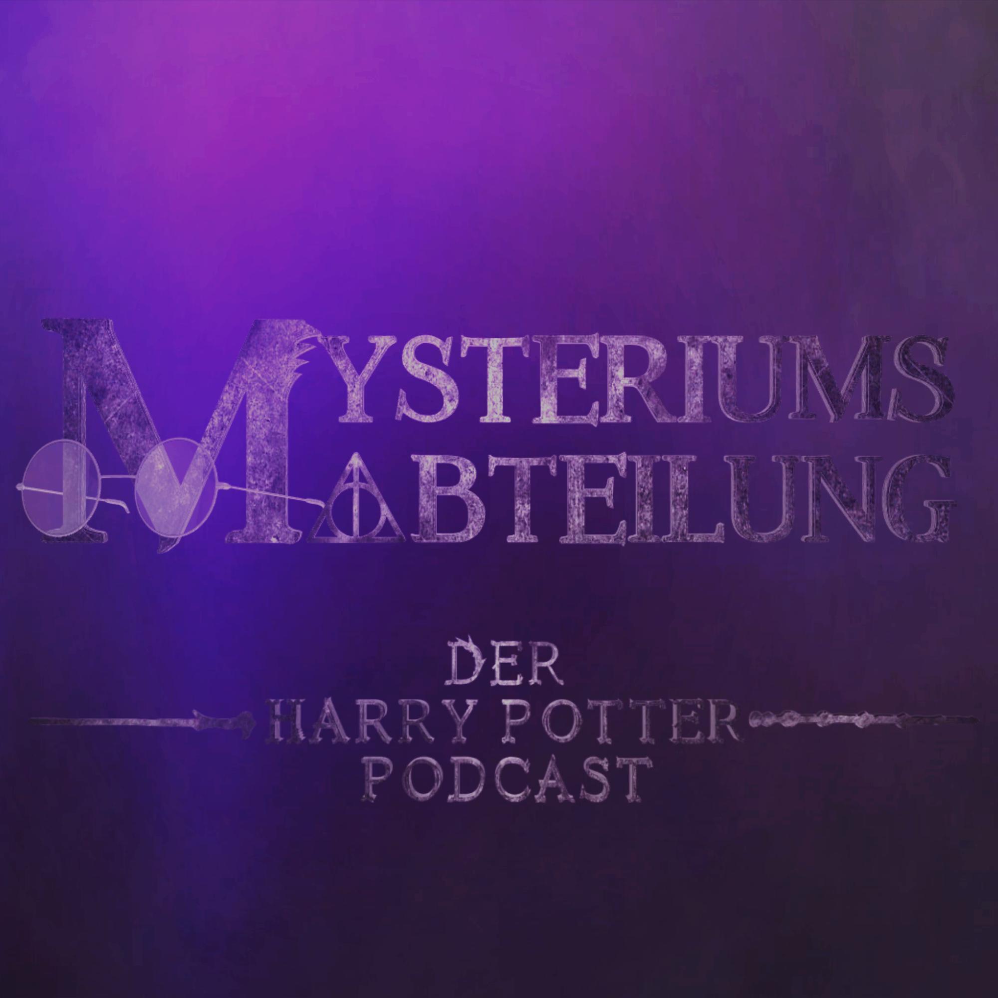 Mysteriumsabteilung - der Podcast für Harry Potter Fans