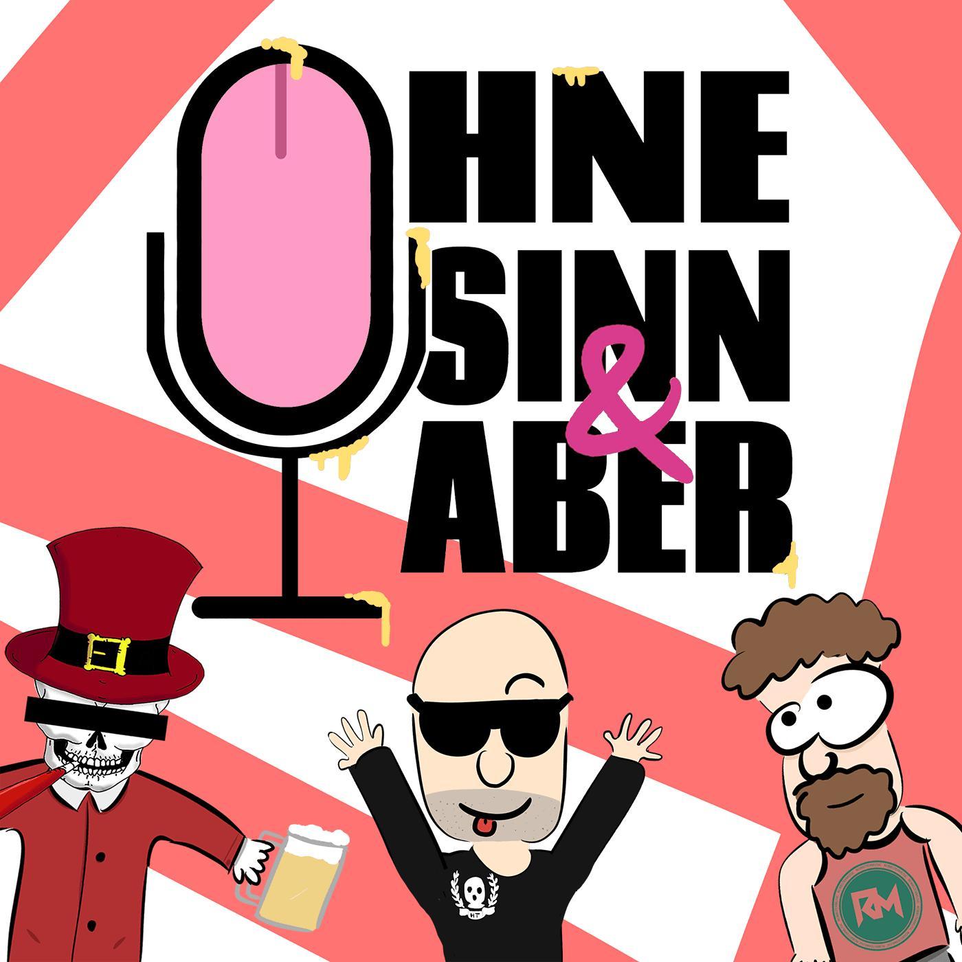 Ohne Sinn & Aber