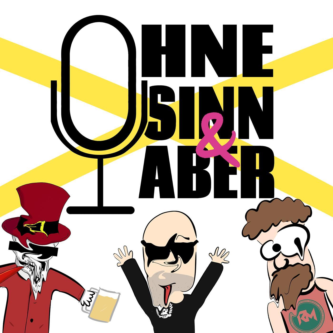 Ohne Sinn & Aber
