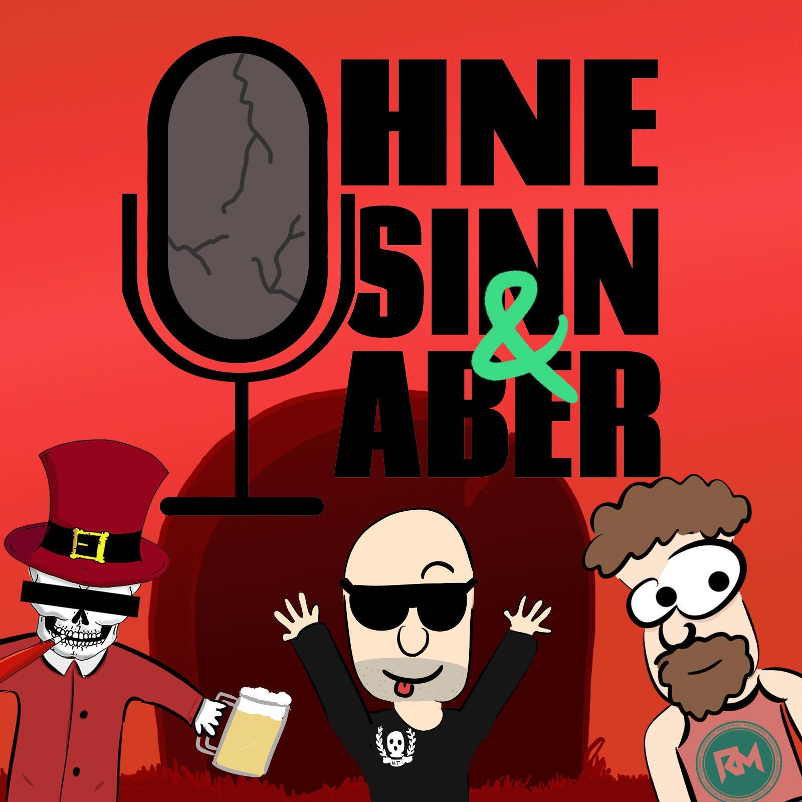 Ohne Sinn & Aber