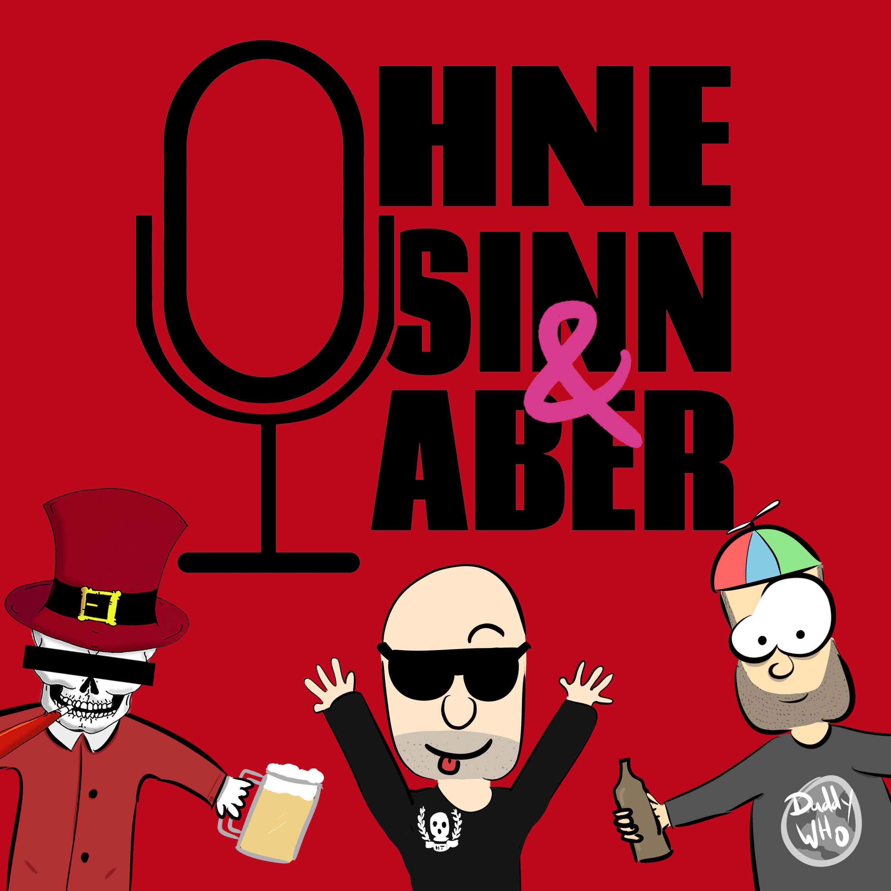 Ohne Sinn & Aber