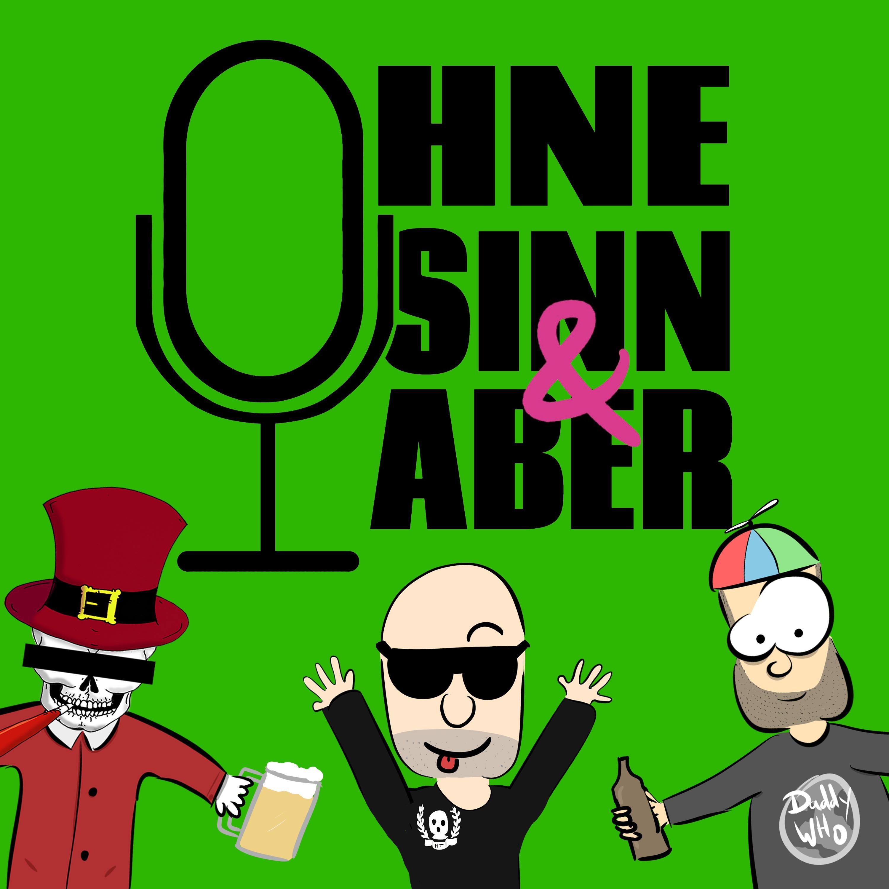 Ohne Sinn & Aber
