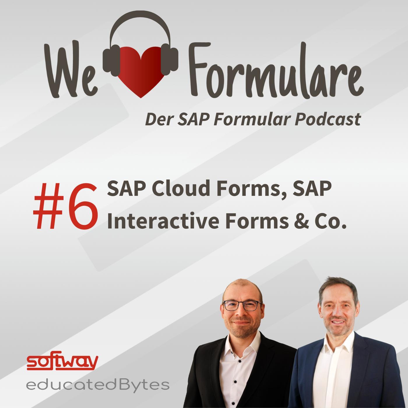 We love Formulare - der SAP Formular Podcast