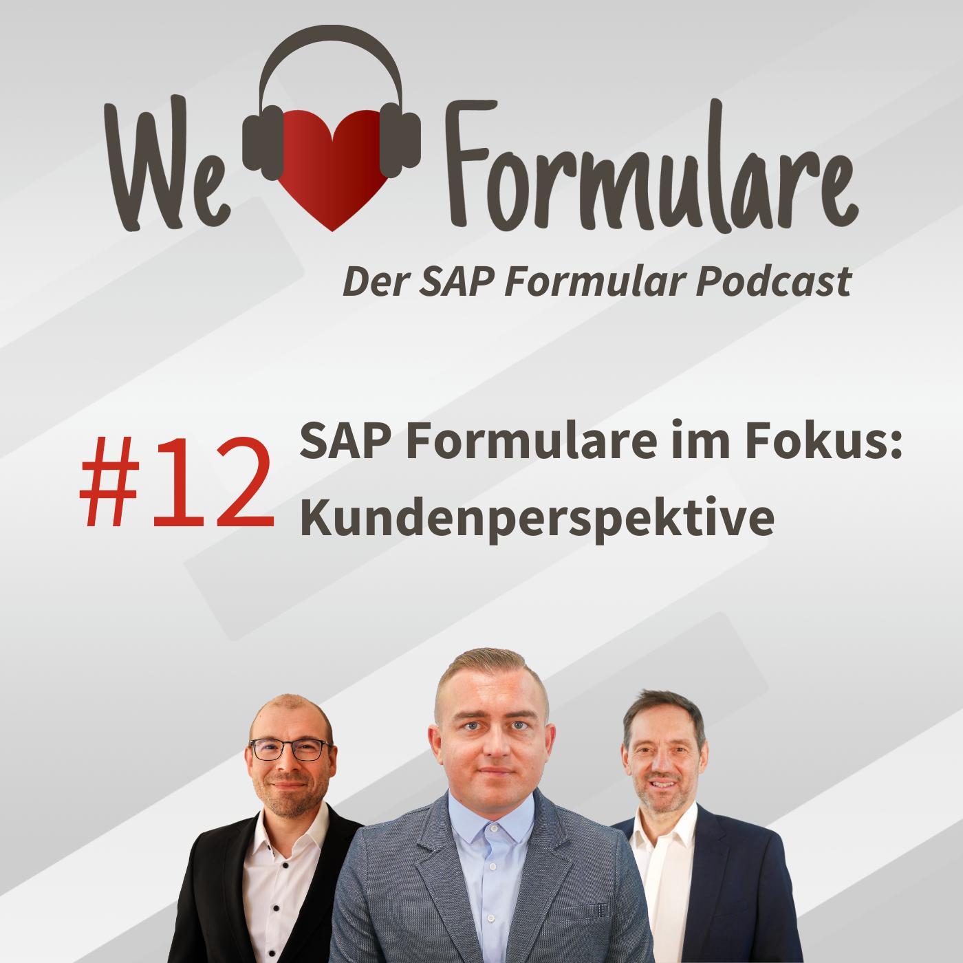 We love Formulare - der SAP Formular Podcast