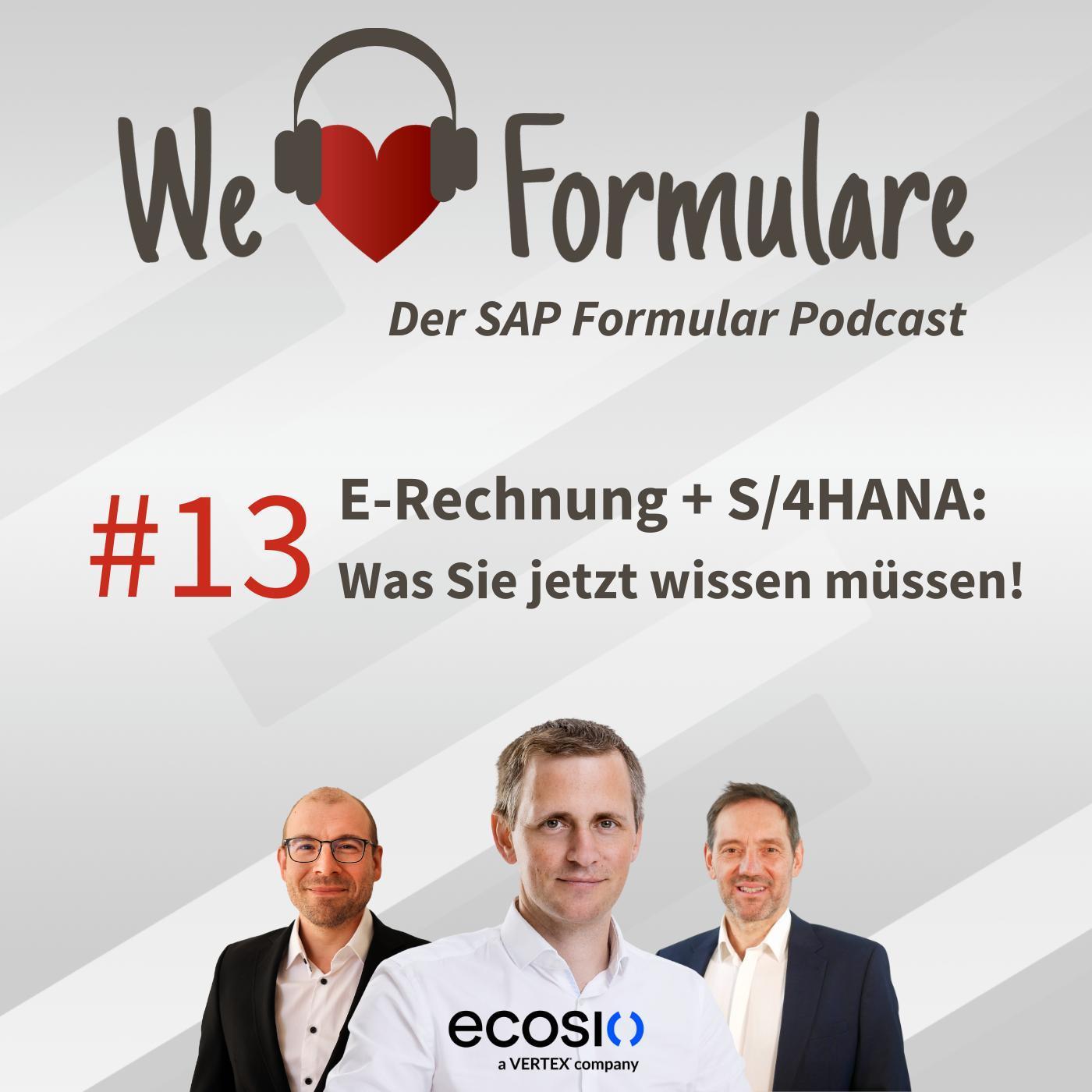We love Formulare - der SAP Formular Podcast