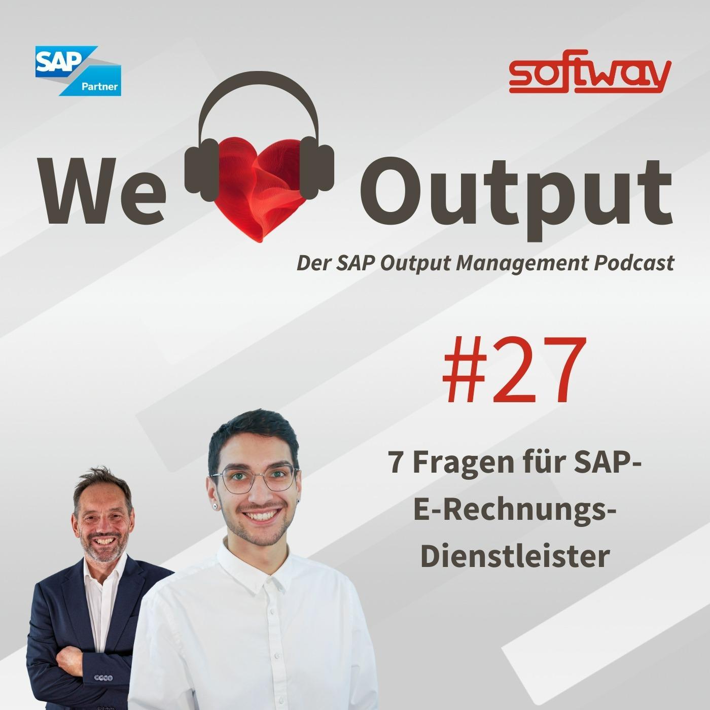We love Output - der SAP Output Management Podcast