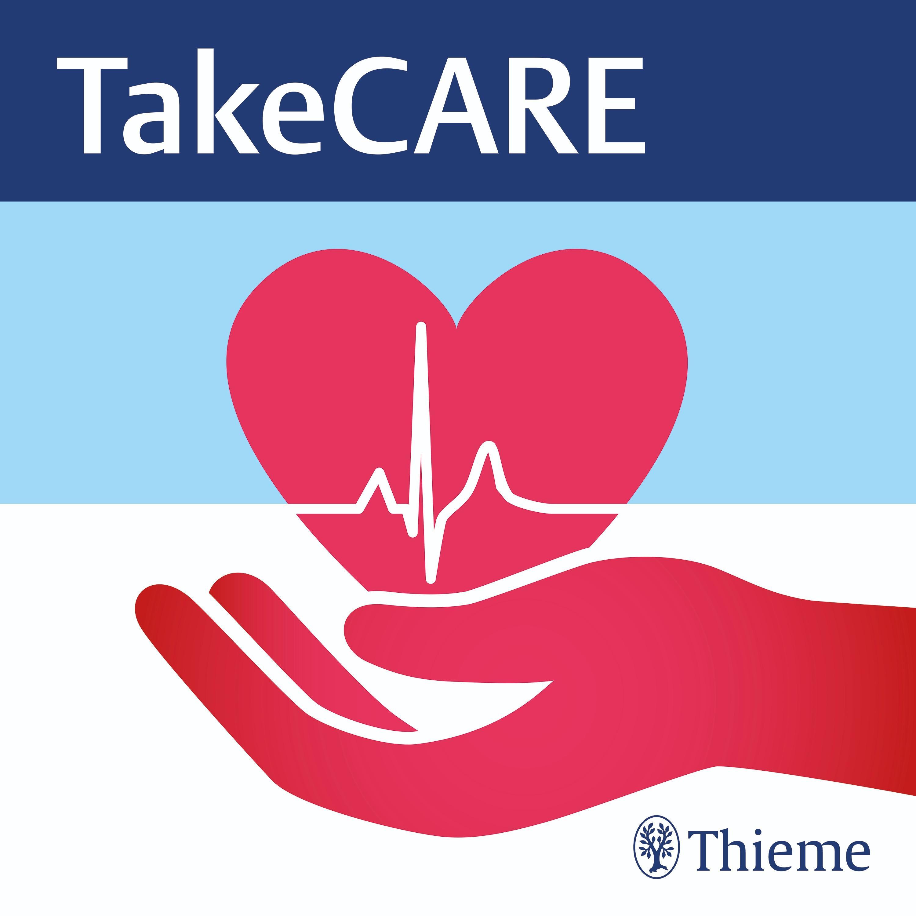 TakeCARE – Dein Pflege-Podcast von Thieme