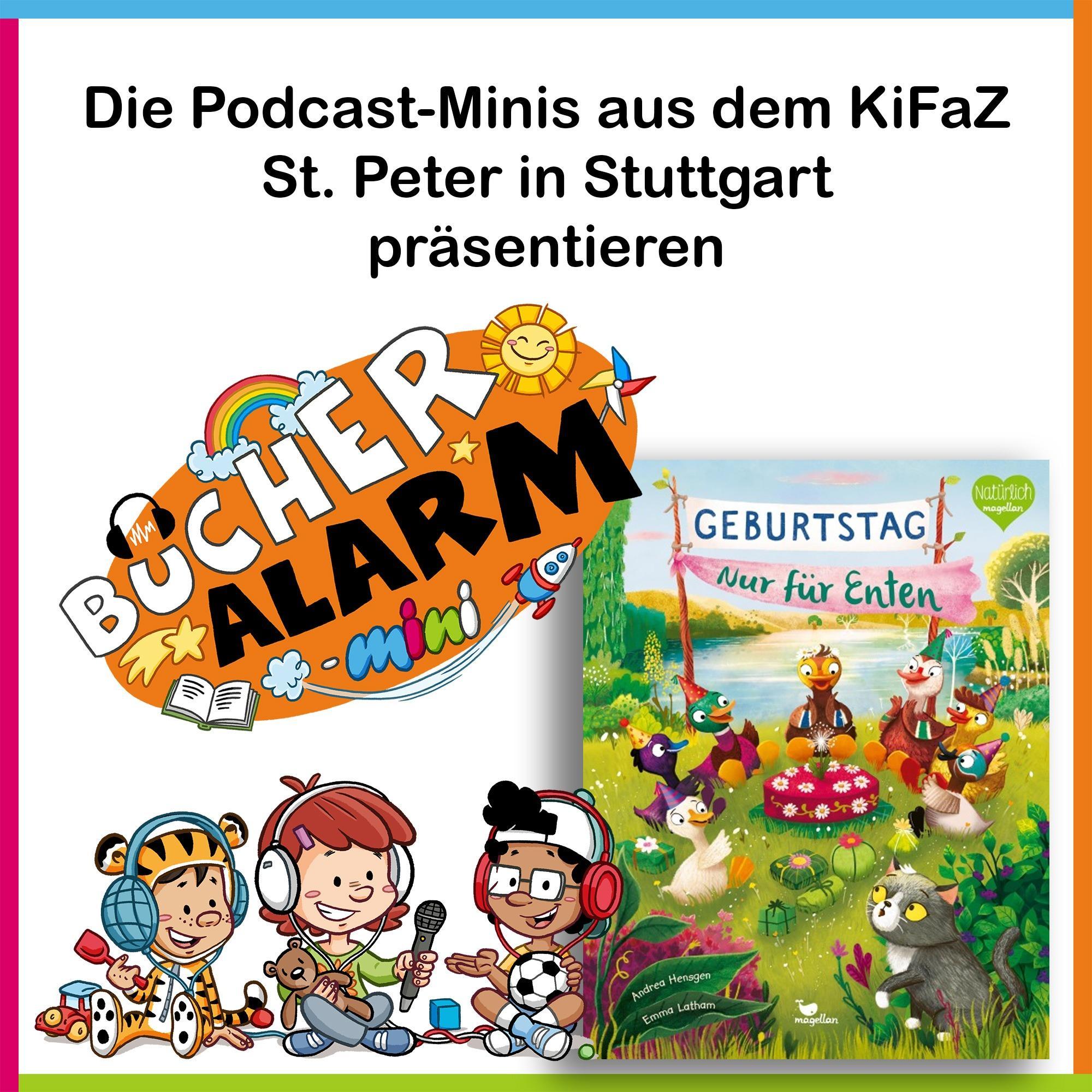 🐤🎂🎈"Geburtstag – Nur für Enten" im KiFaZ St. Peter in Stuttgart episode artwork