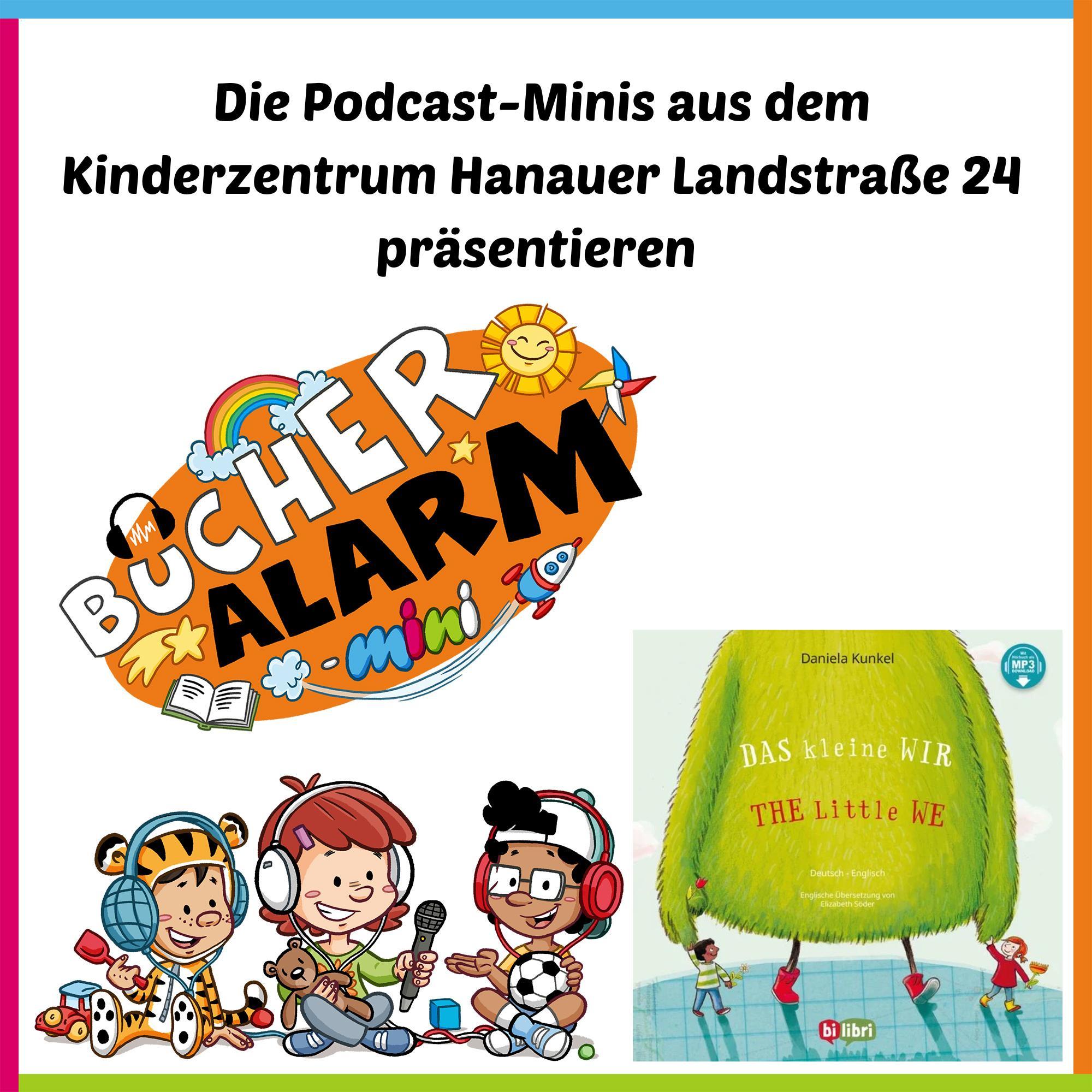 „Das kleine Wir. The little we"🌈🍪🐉 aus dem Kinderzentrum Hanauer Landstraße 24 episode artwork