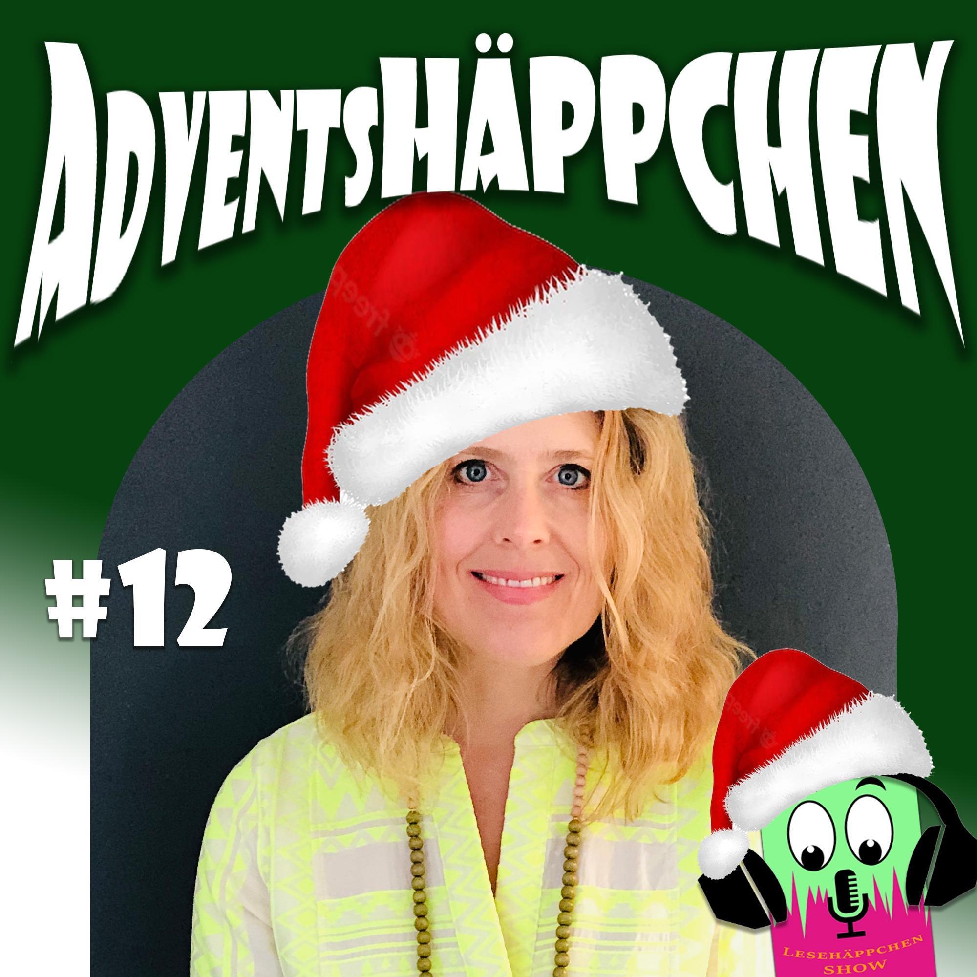 🎄AdventsHÄPPCHEN🎄#12: "Halbes Weihnachten"🎅✨ von Anna Ludwig👼 episode artwork