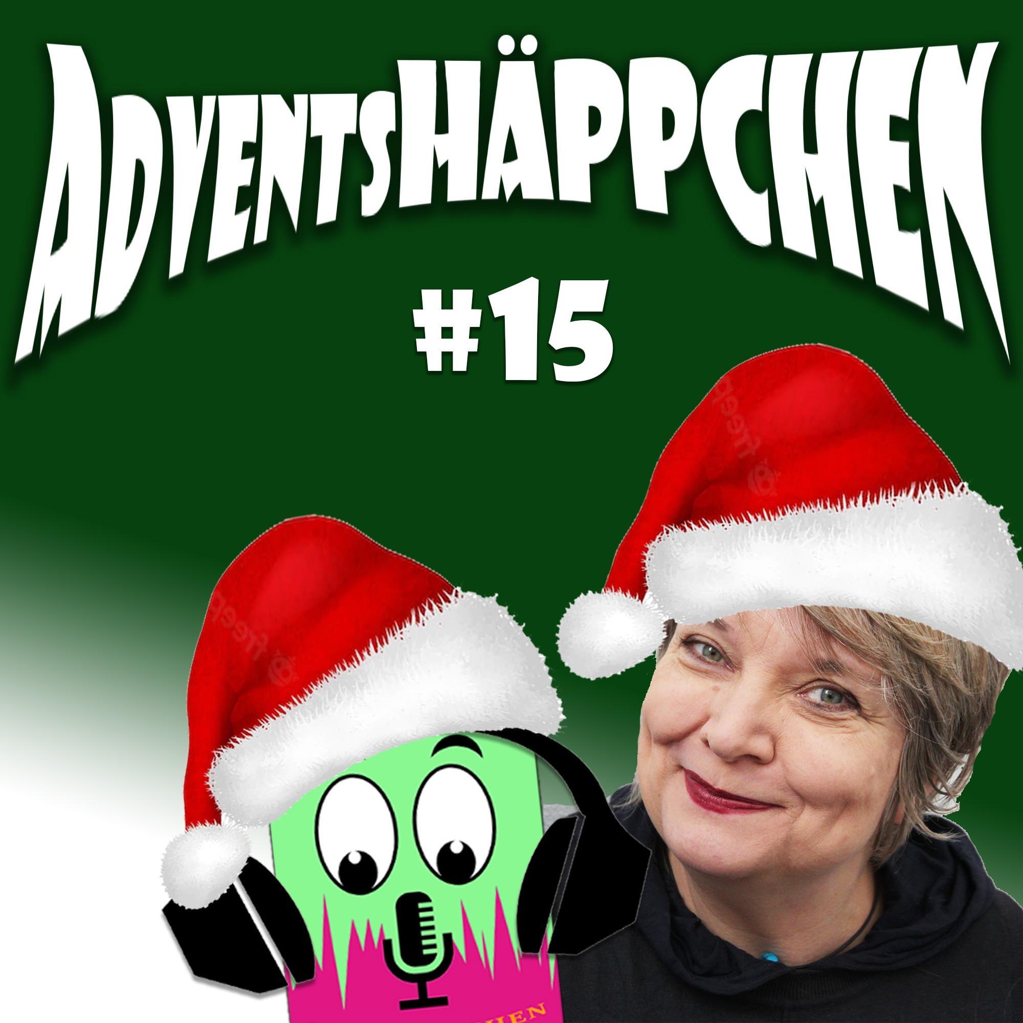🎄AdventsHÄPPCHEN🎄#15: "Die Bösewichtel"🎁🎄von Anja Janotta👼 episode artwork