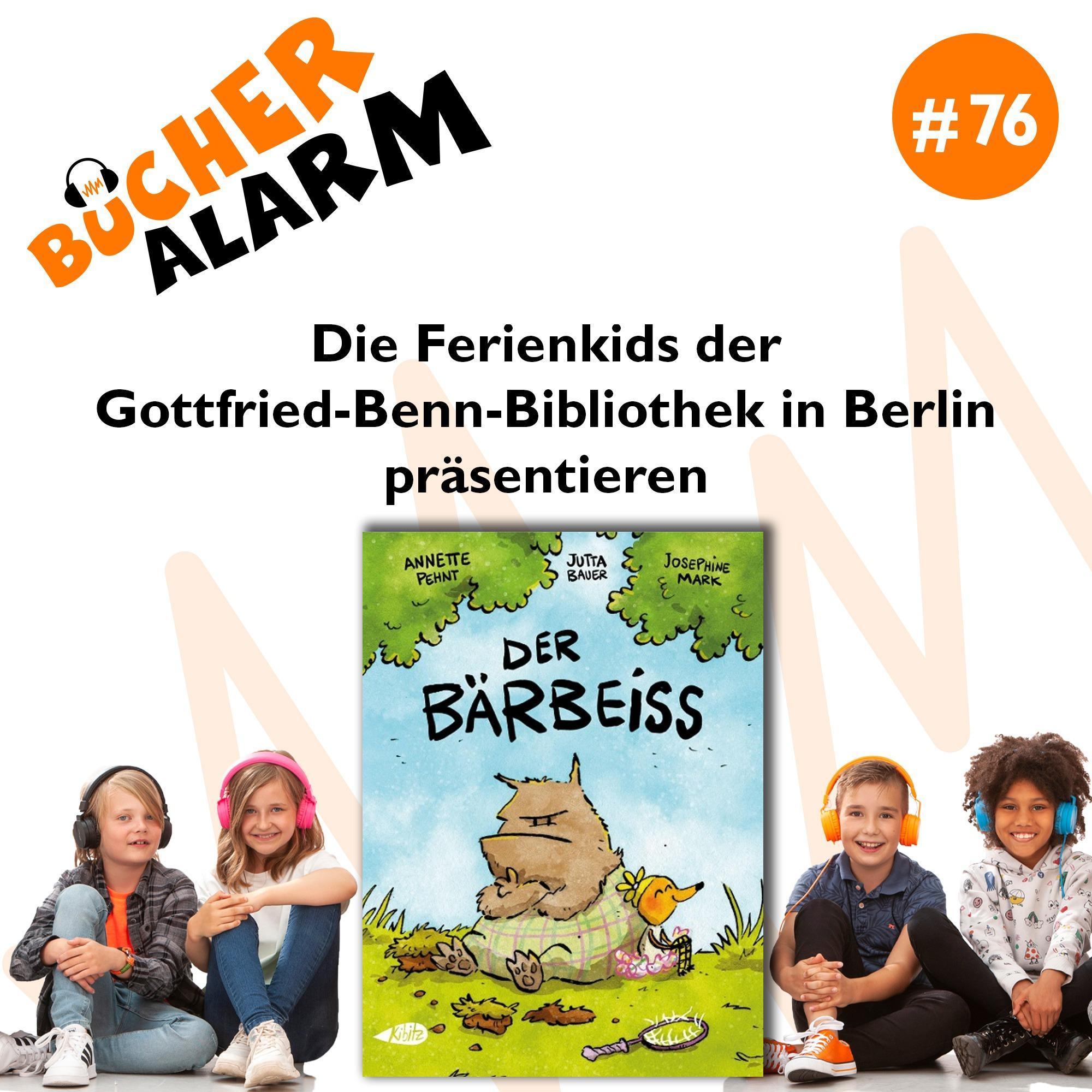 „Der Bärbeiss“ mit den Ferienkids der Gottfried-Benn-Bibliothek in Berlin Zehlendorf episode artwork