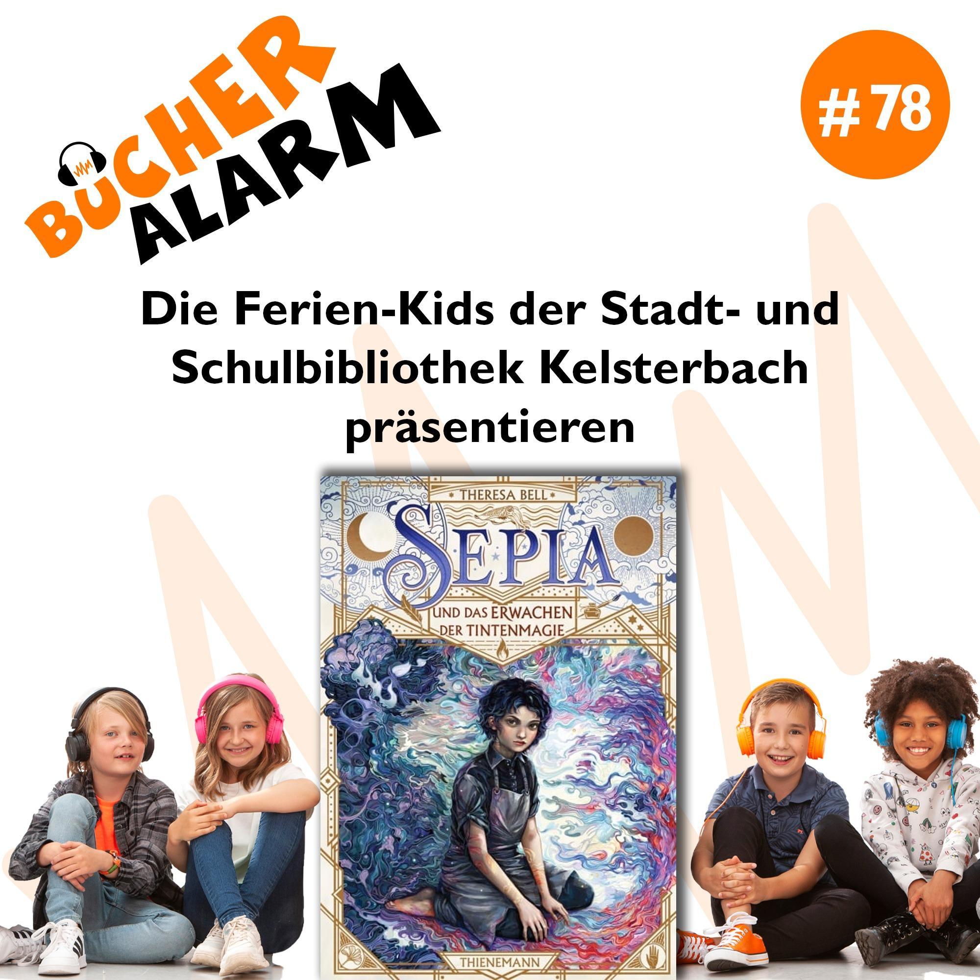 "Sepia und das Erwachen der Tintenmagie" von den Leseprofis der Stadt- und SchulBiB Kelsterbach episode artwork