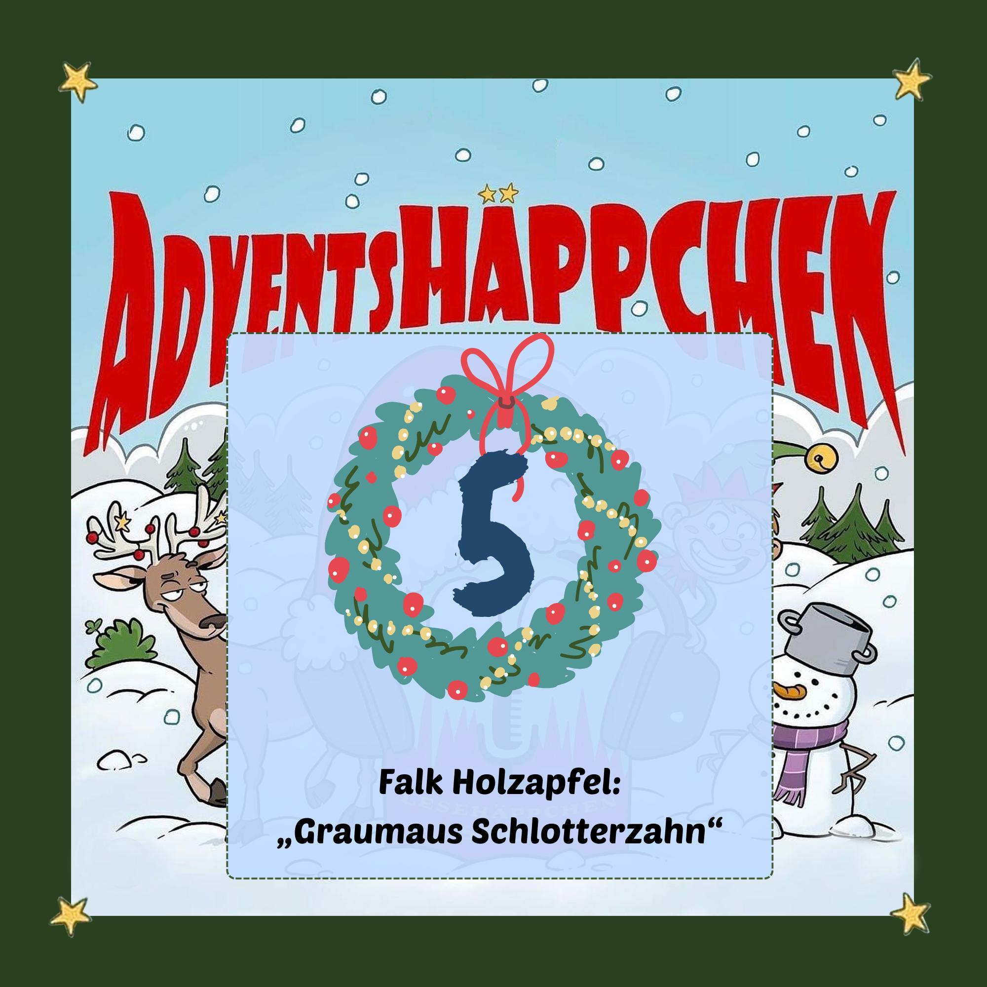 🎄🎅✨5. AdventsHÄPPCHEN: „Graumaus Schlotterzahn“ episode artwork
