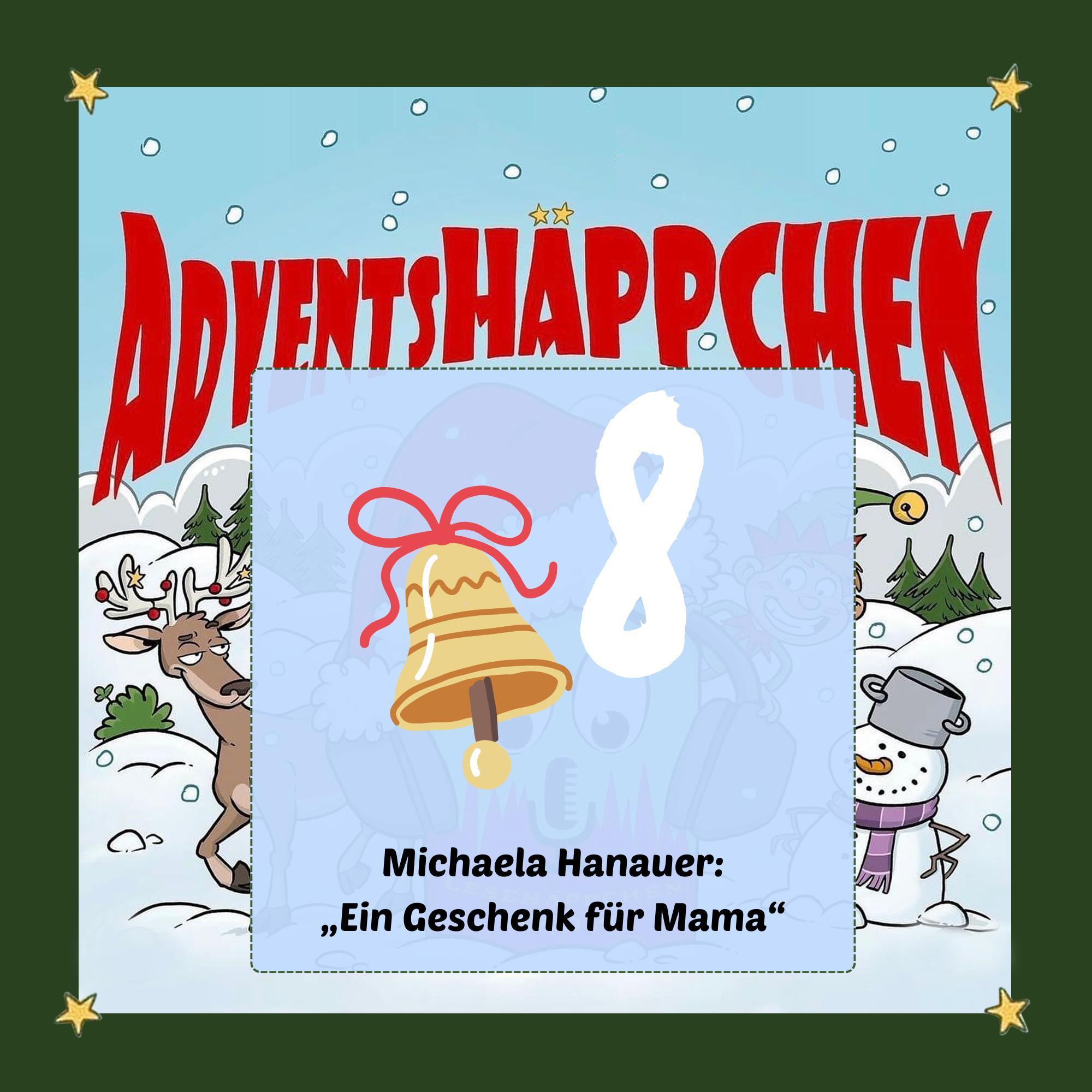 🎄🎅✨8. AdventsHÄPPCHEN: „Ein Geschenk für Mama“ episode artwork