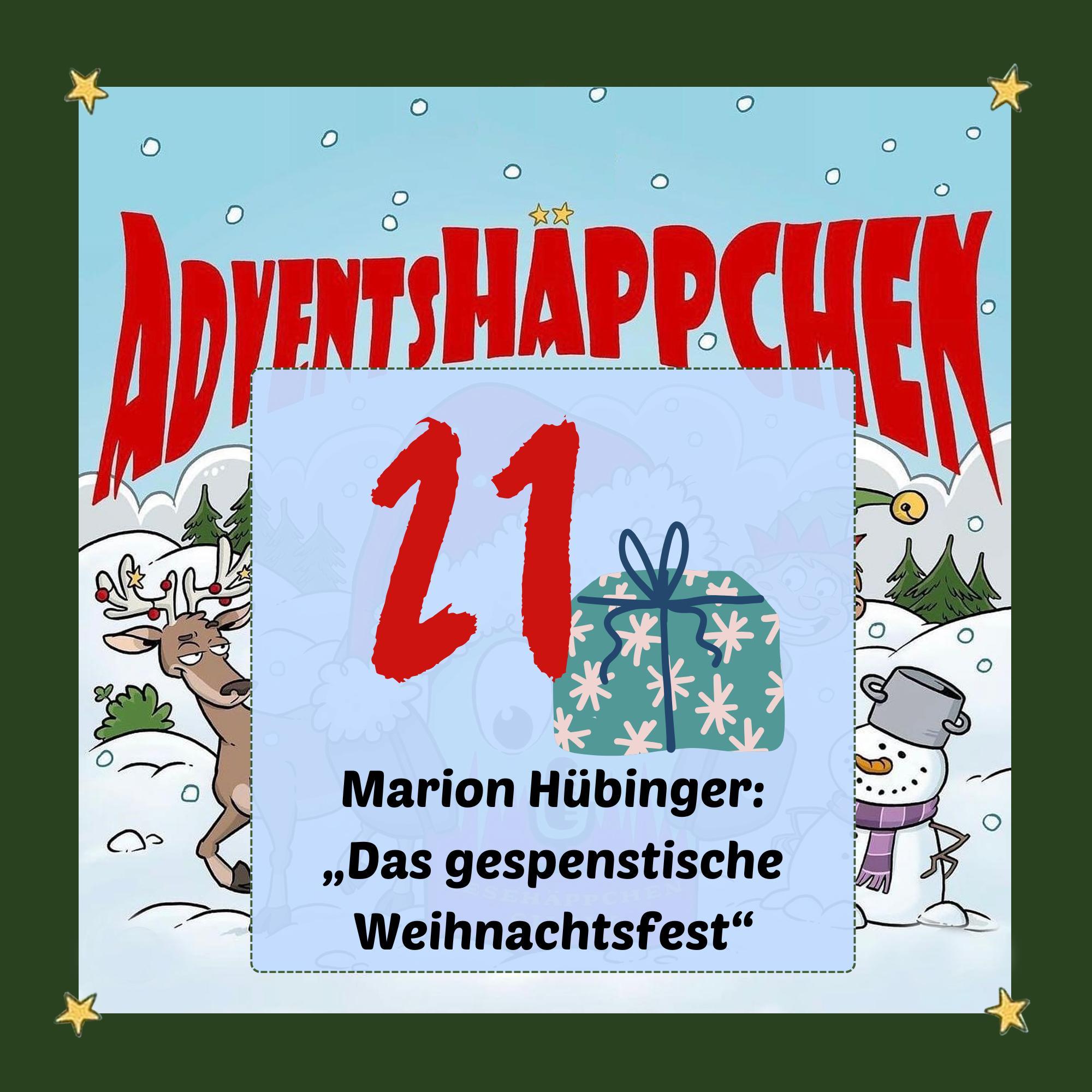 🎄🎅✨21. AdventsHÄPPCHEN: „Das gespenstische Weihnachtsfest“ von Marion Hübinger episode artwork