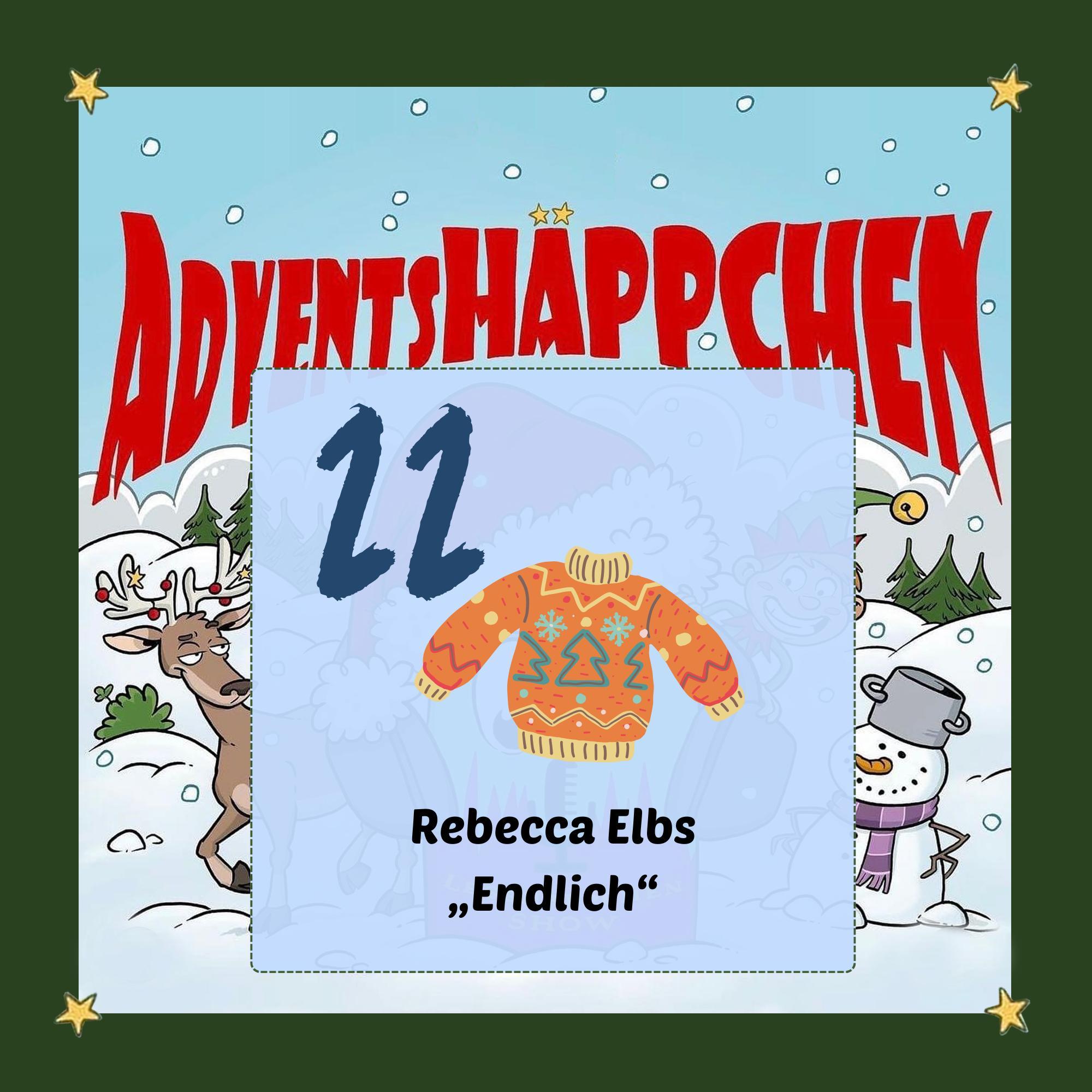 🎄🎅✨22. AdventsHÄPPCHEN: „ENDLICH“ ein Gedicht von Rebecca Elbs episode artwork